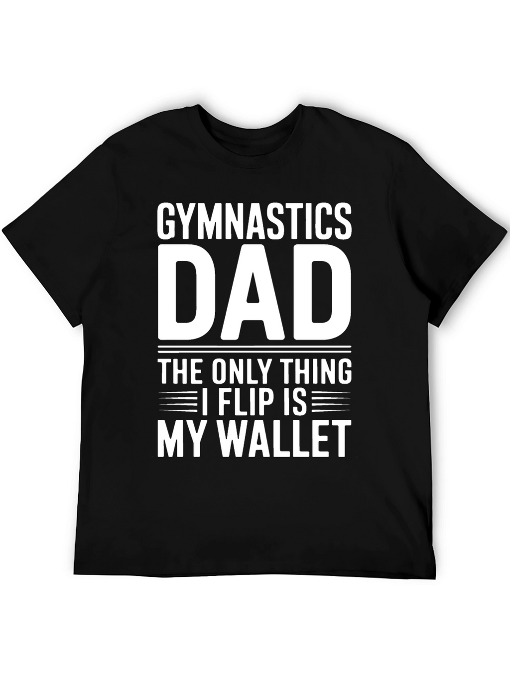 Gymnastics Dad T-Shirt - My Wallet