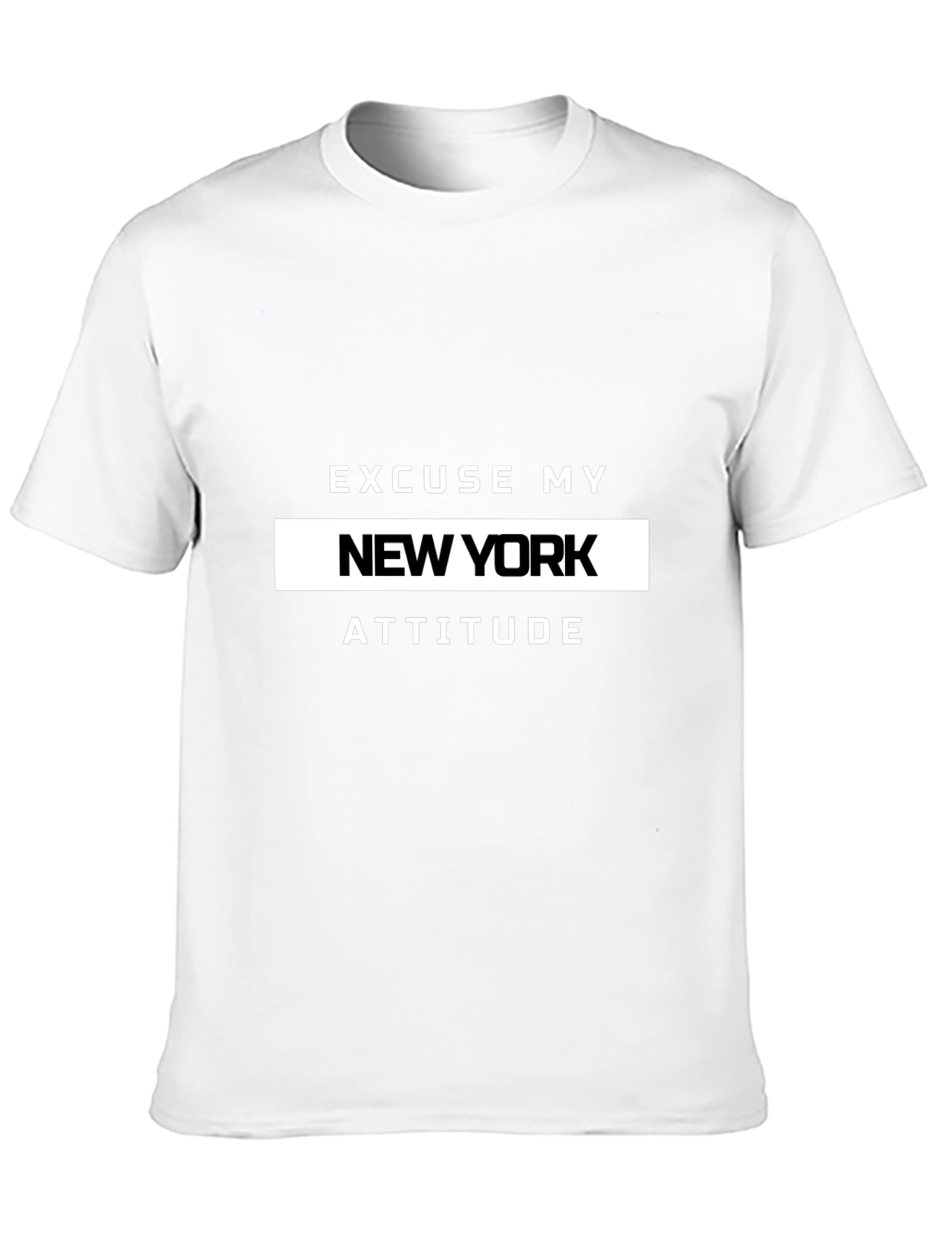 Excuse My New York Attitude T-Shirt