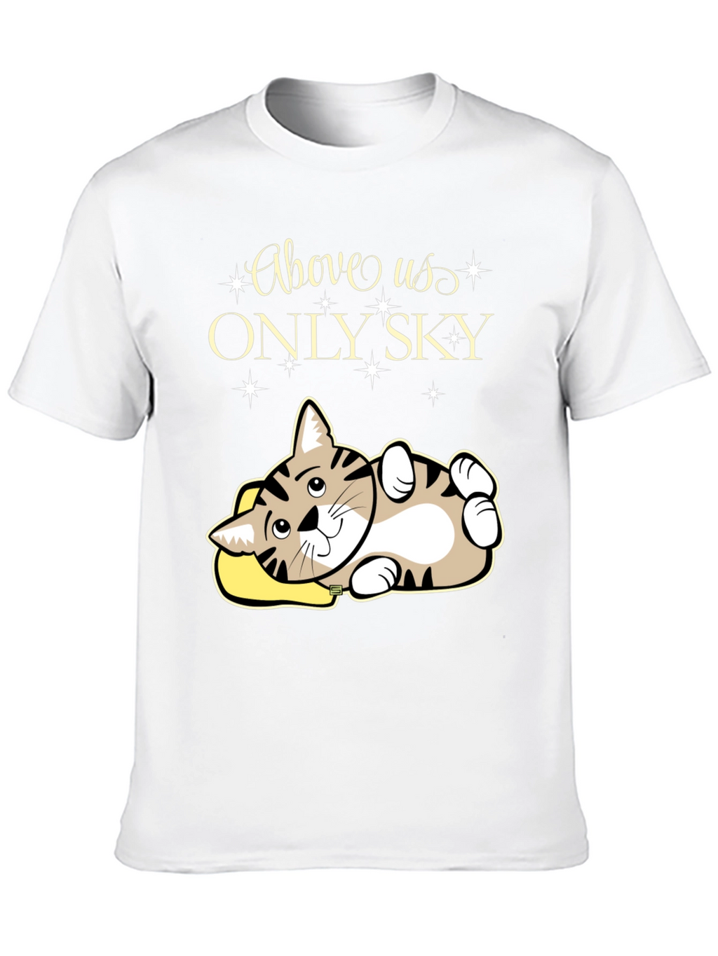 Above Us Only Sky - Cat Lover T-Shirt