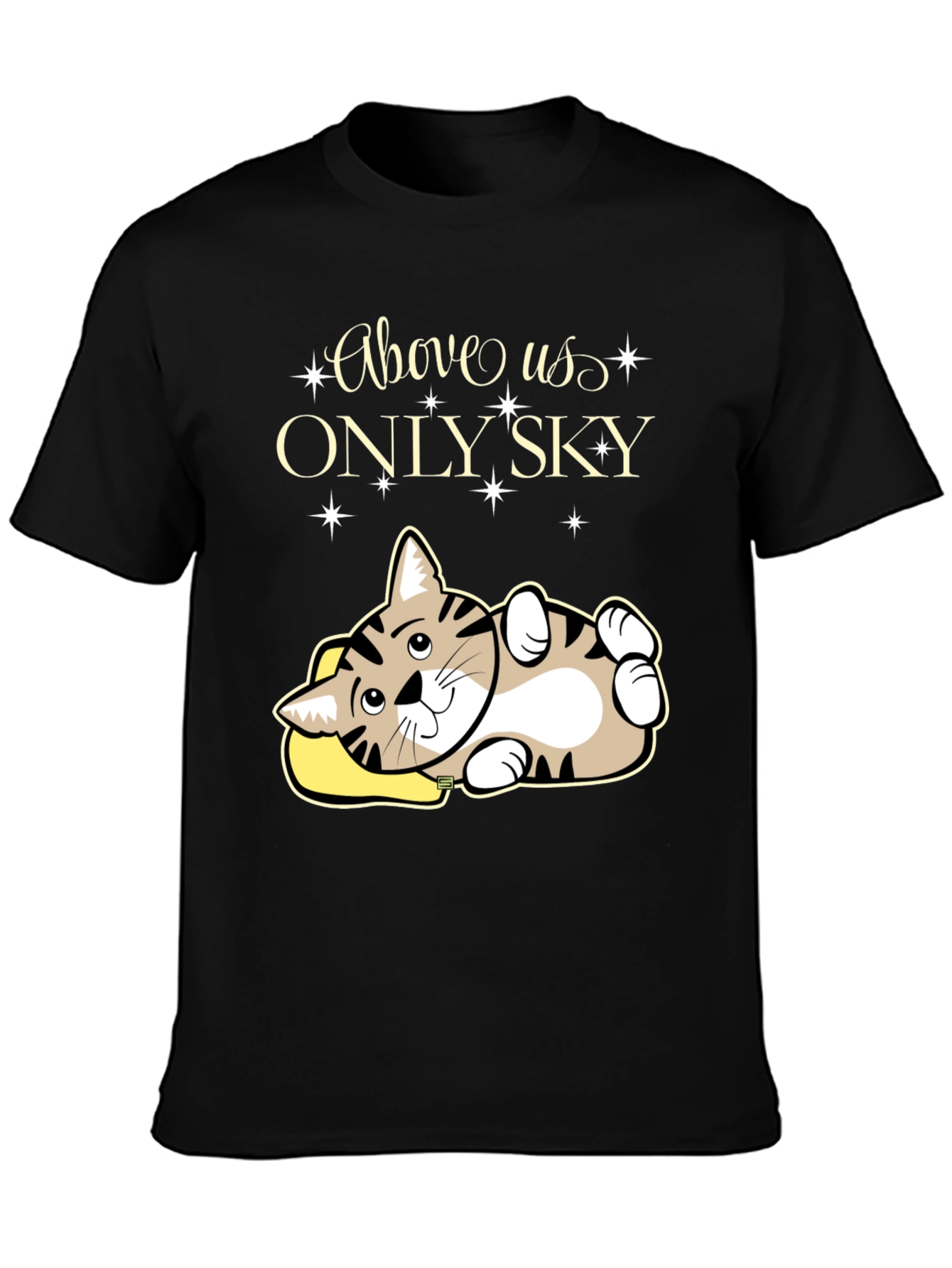 Above Us Only Sky - Cat Lover T-Shirt