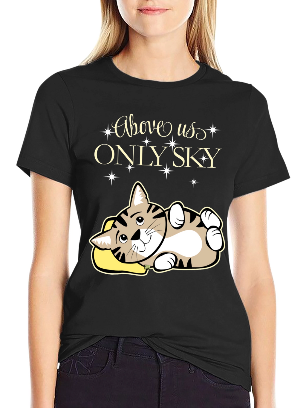 Above Us Only Sky - Cat Lover T-Shirt