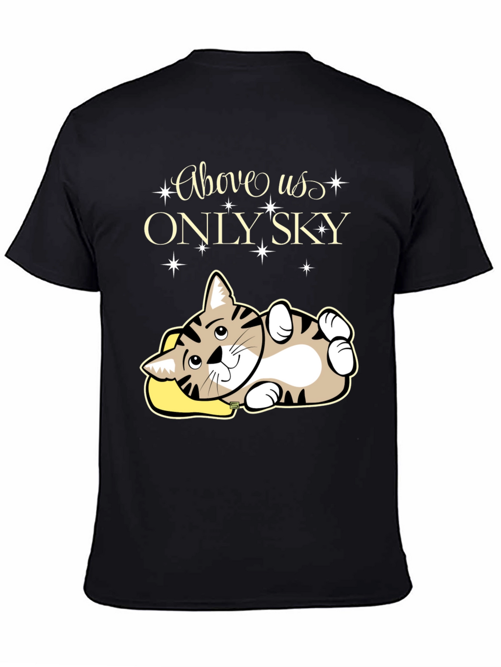 Above Us Only Sky - Cat Lover T-Shirt