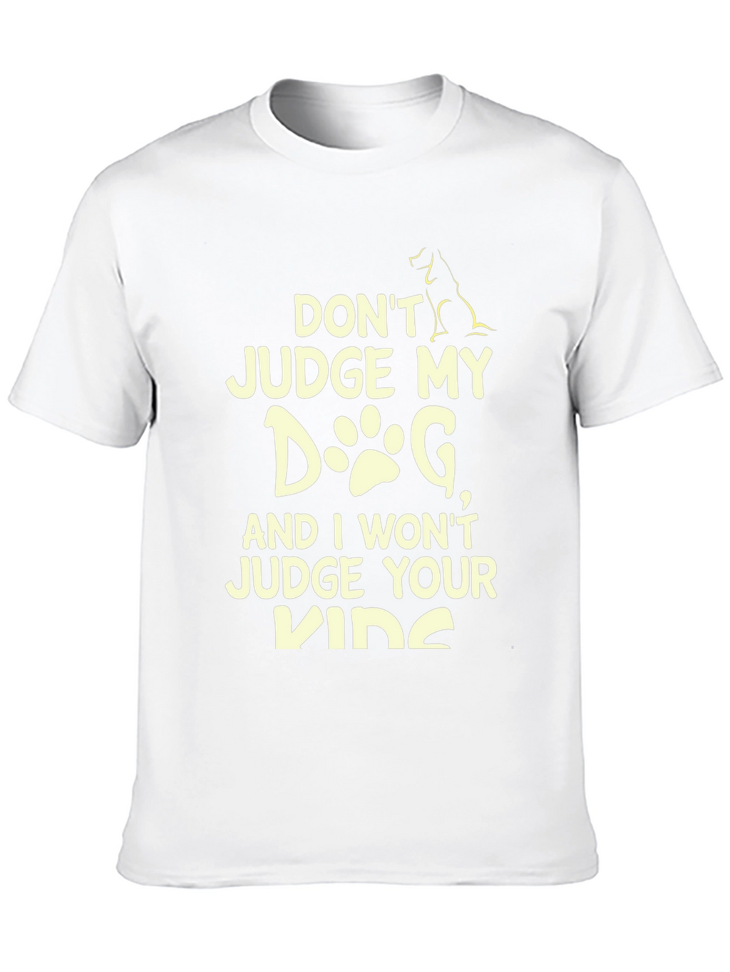 Dont Judge My Dog Graphic Tee