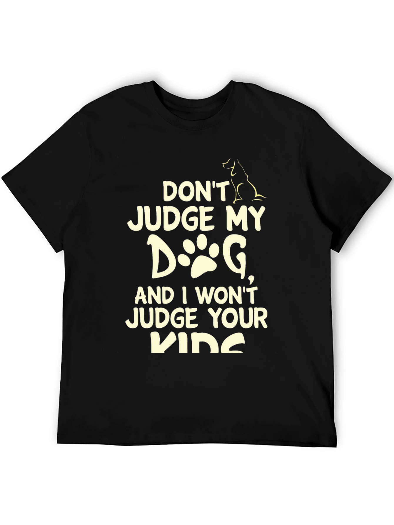 Dont Judge My Dog Graphic Tee