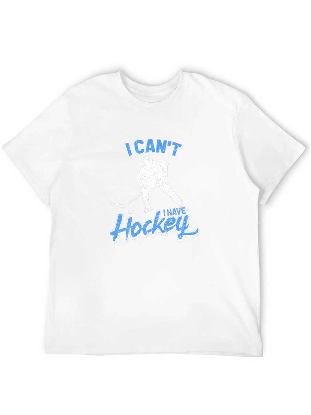I Cant I Have Hockey Black T-Shirt