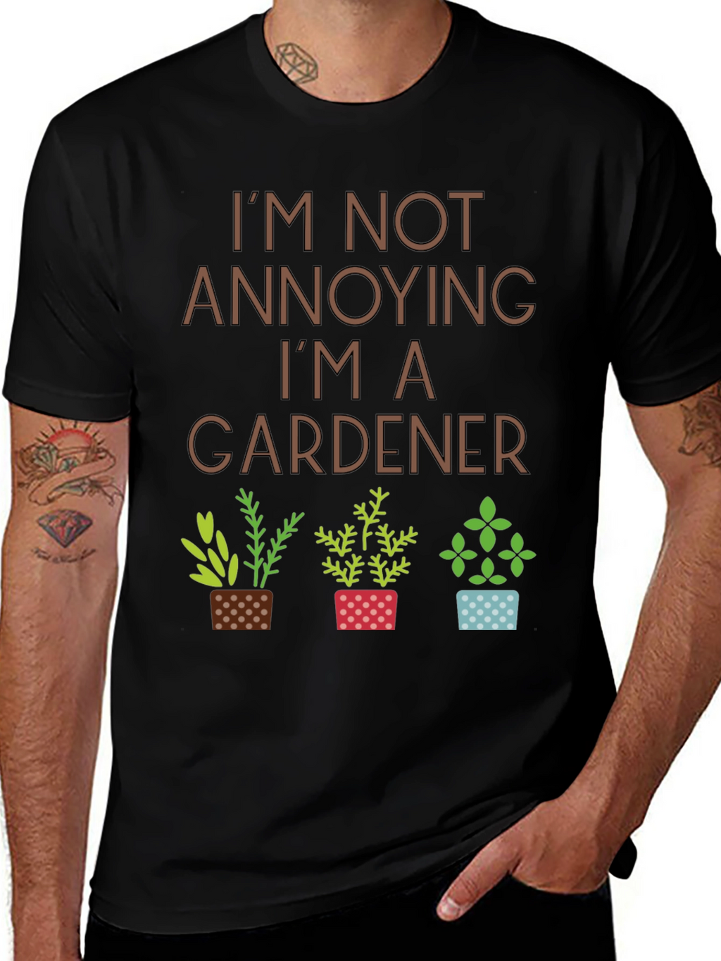 Im Not Annoying Im A Gardener T-Shirt