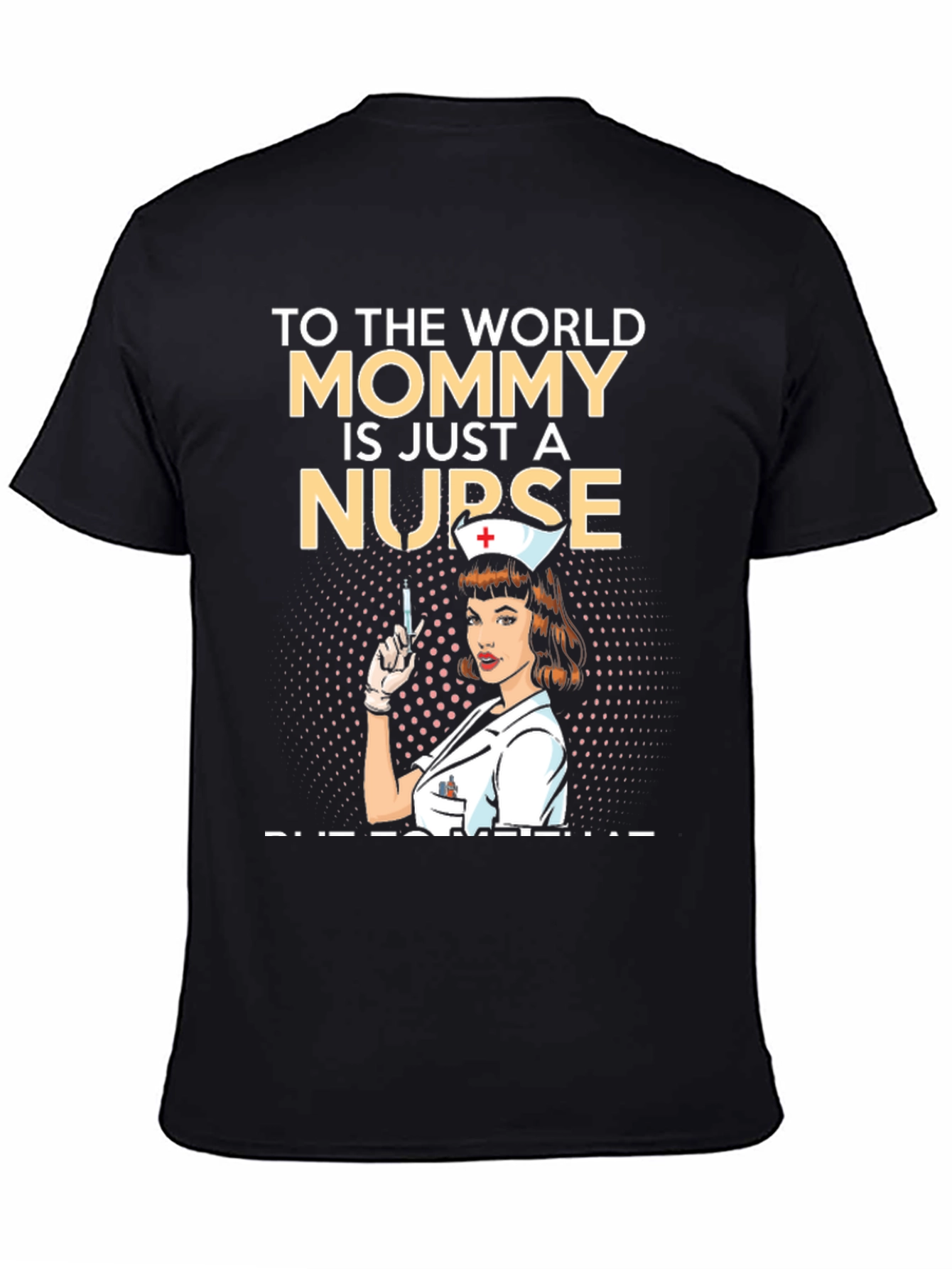 Mommy Nurse T-Shirt - Gift for Nurses