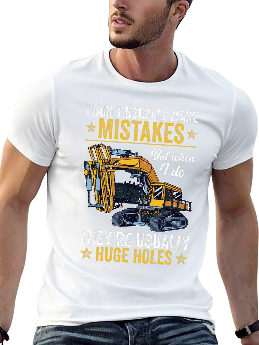 I Dont Usually Make Mistakes Funny Excavator T-Shirt