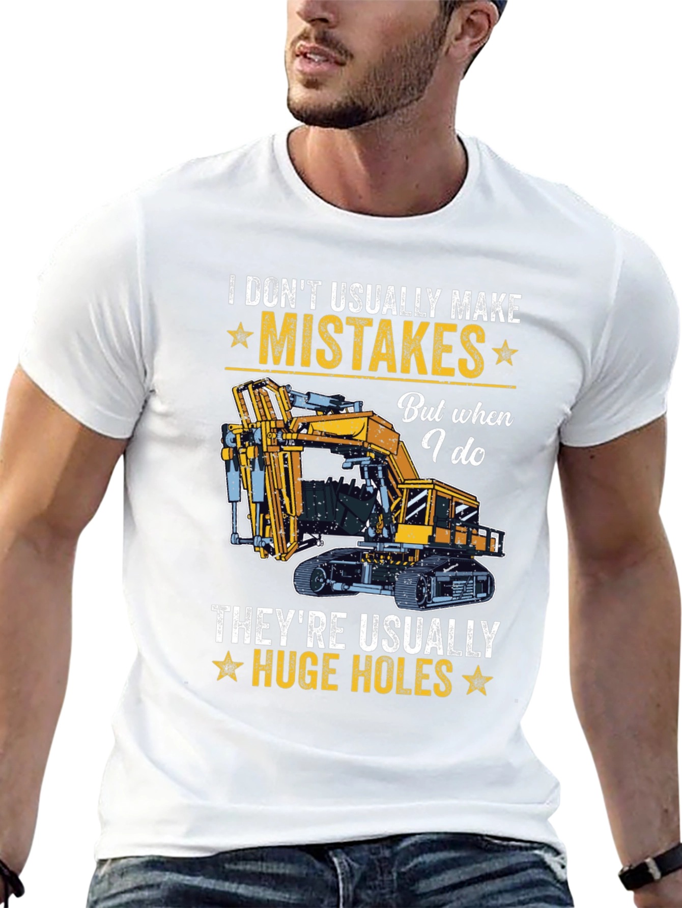 I Dont Usually Make Mistakes Funny Excavator T-Shirt