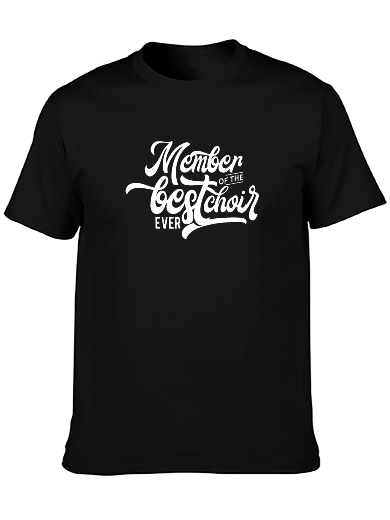 Best Choir Member T-Shirt