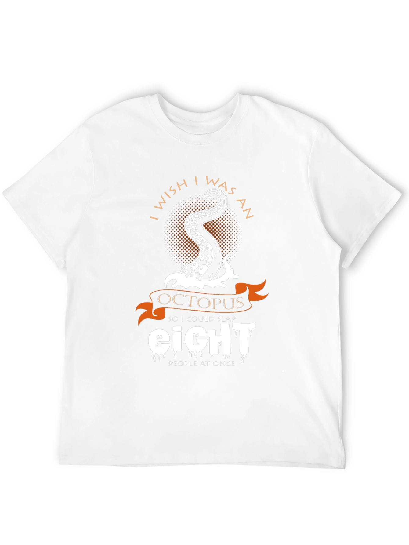 I Wish I Was an Octopus Funny Graphic Tee