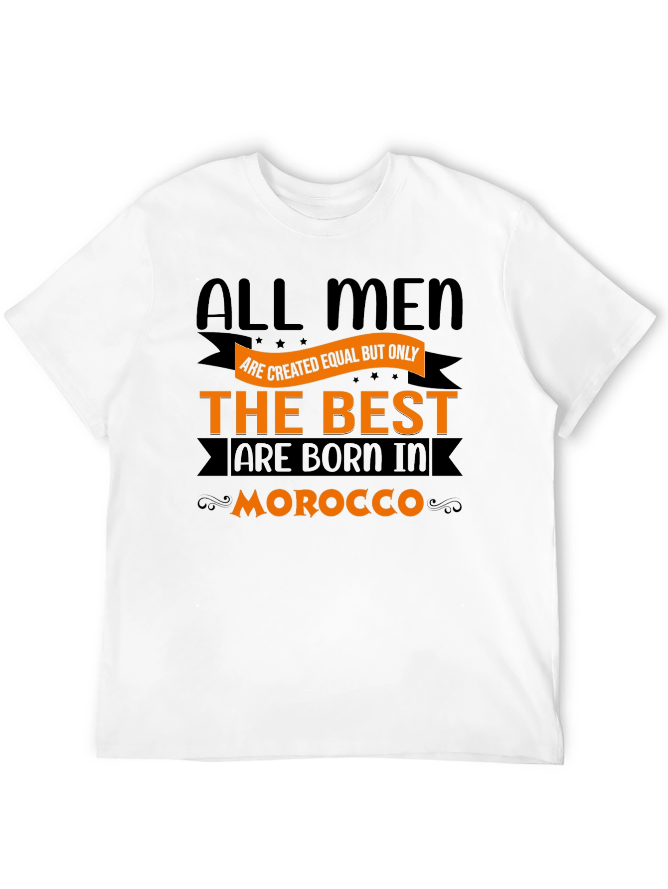 All Men Are Created Equal Morocco T-Shirt