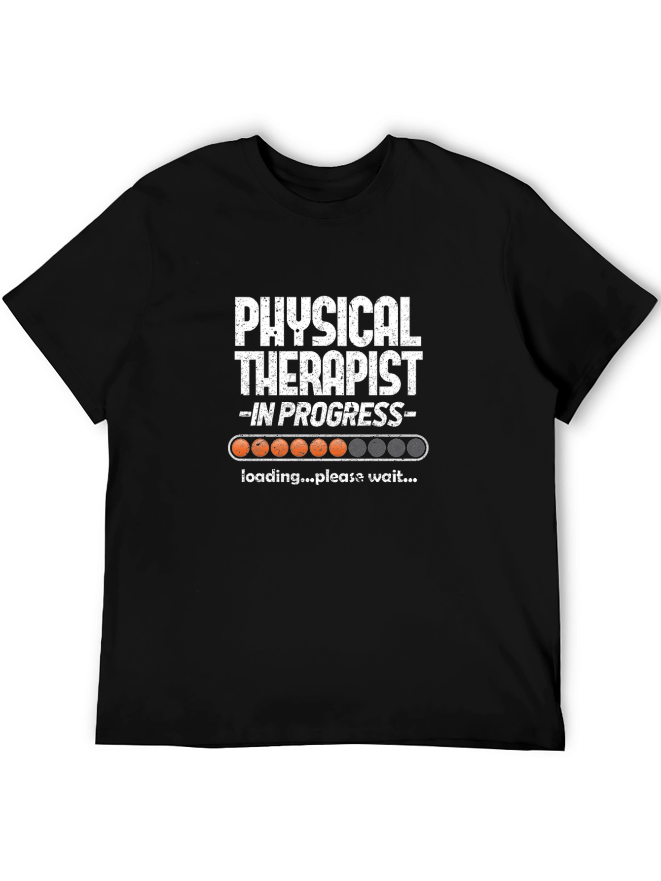 Physical Therapist in Progress Loading T-Shirt