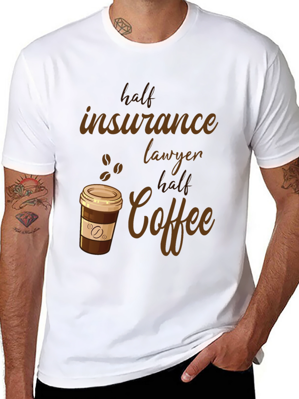 Half Insurance Lawyer Half Coffee T-Shirt