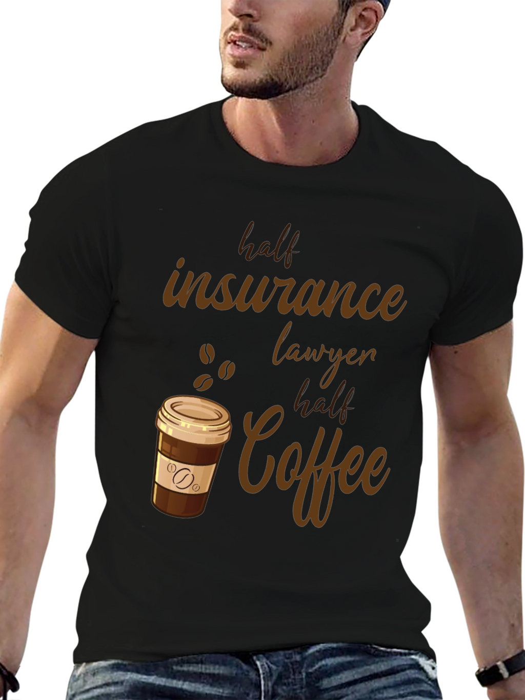 Half Insurance Lawyer Half Coffee T-Shirt