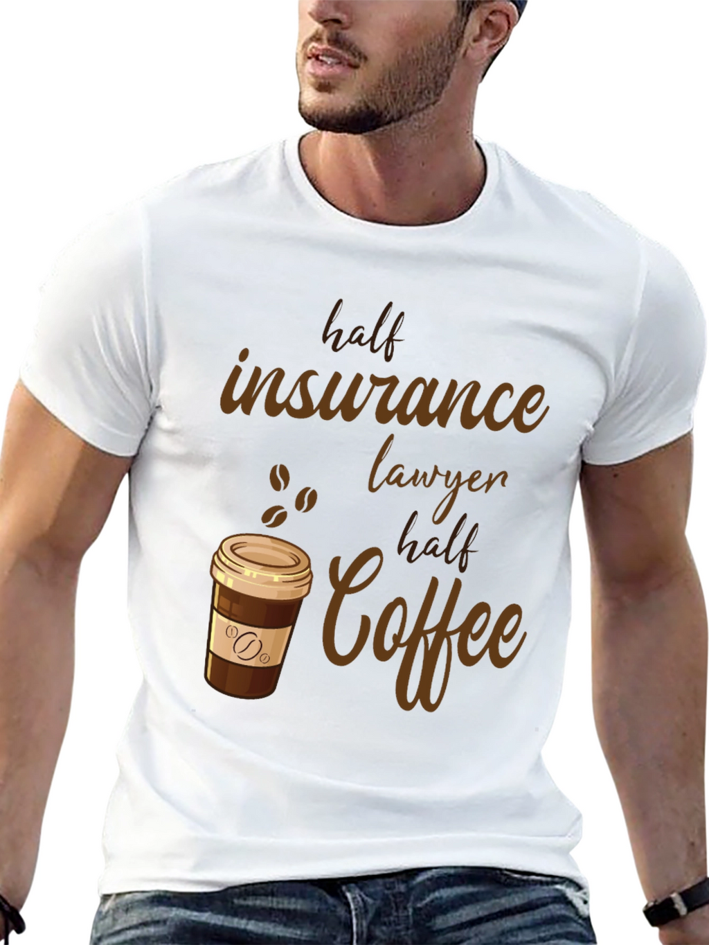 Half Insurance Lawyer Half Coffee T-Shirt