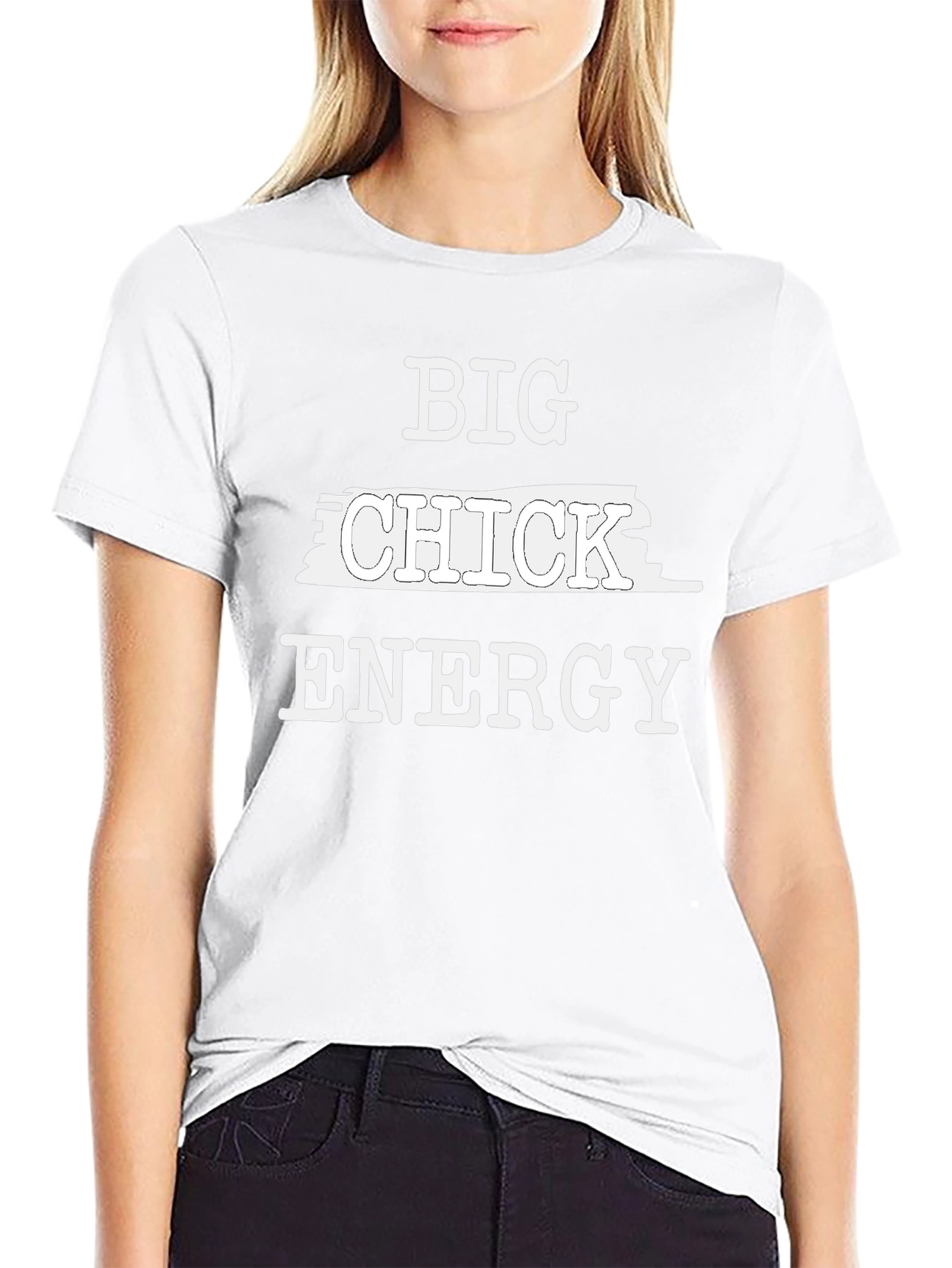 Big Chick Energy Funny Graphic T-Shirt
