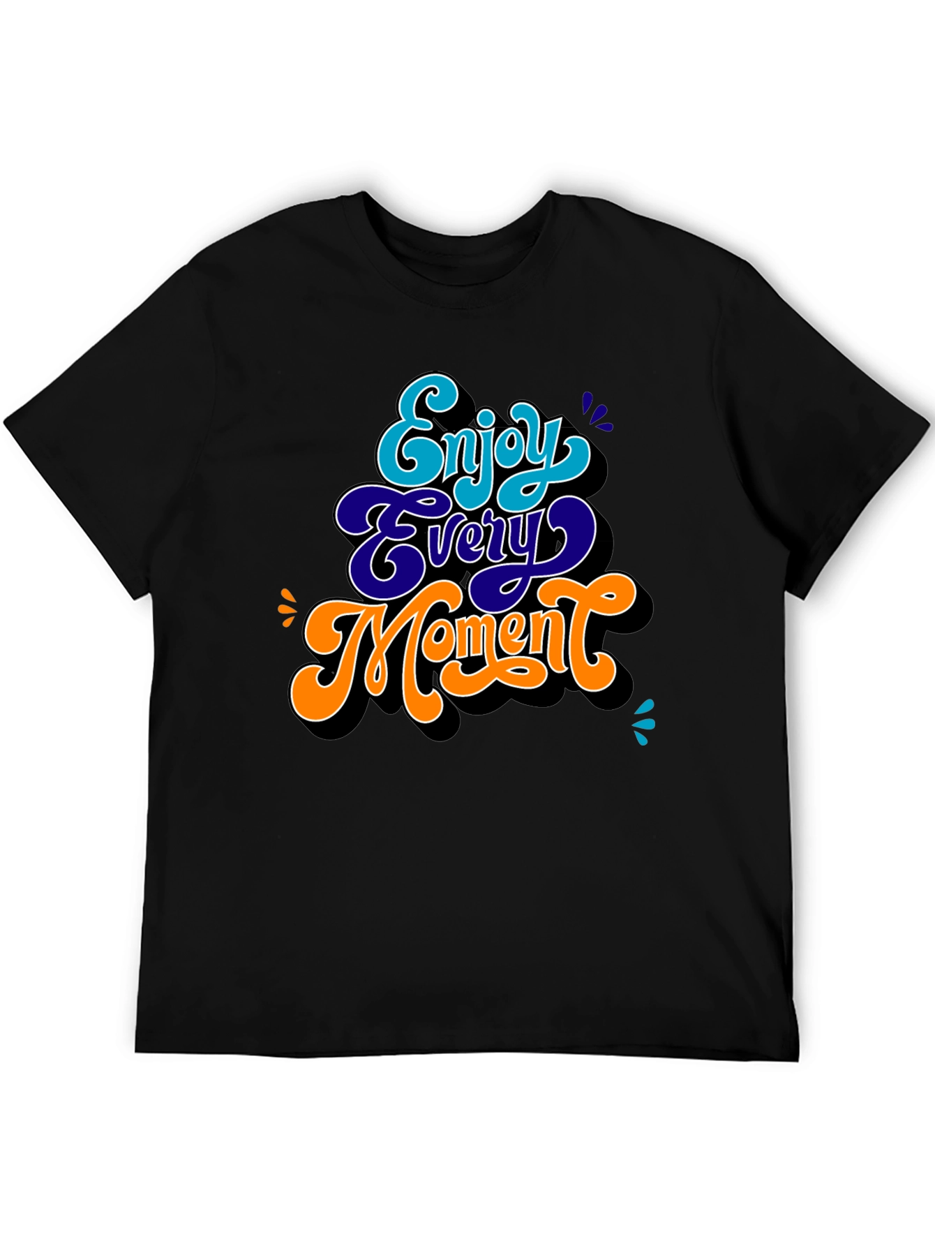 Enjoy Every Moment Graphic T-Shirt