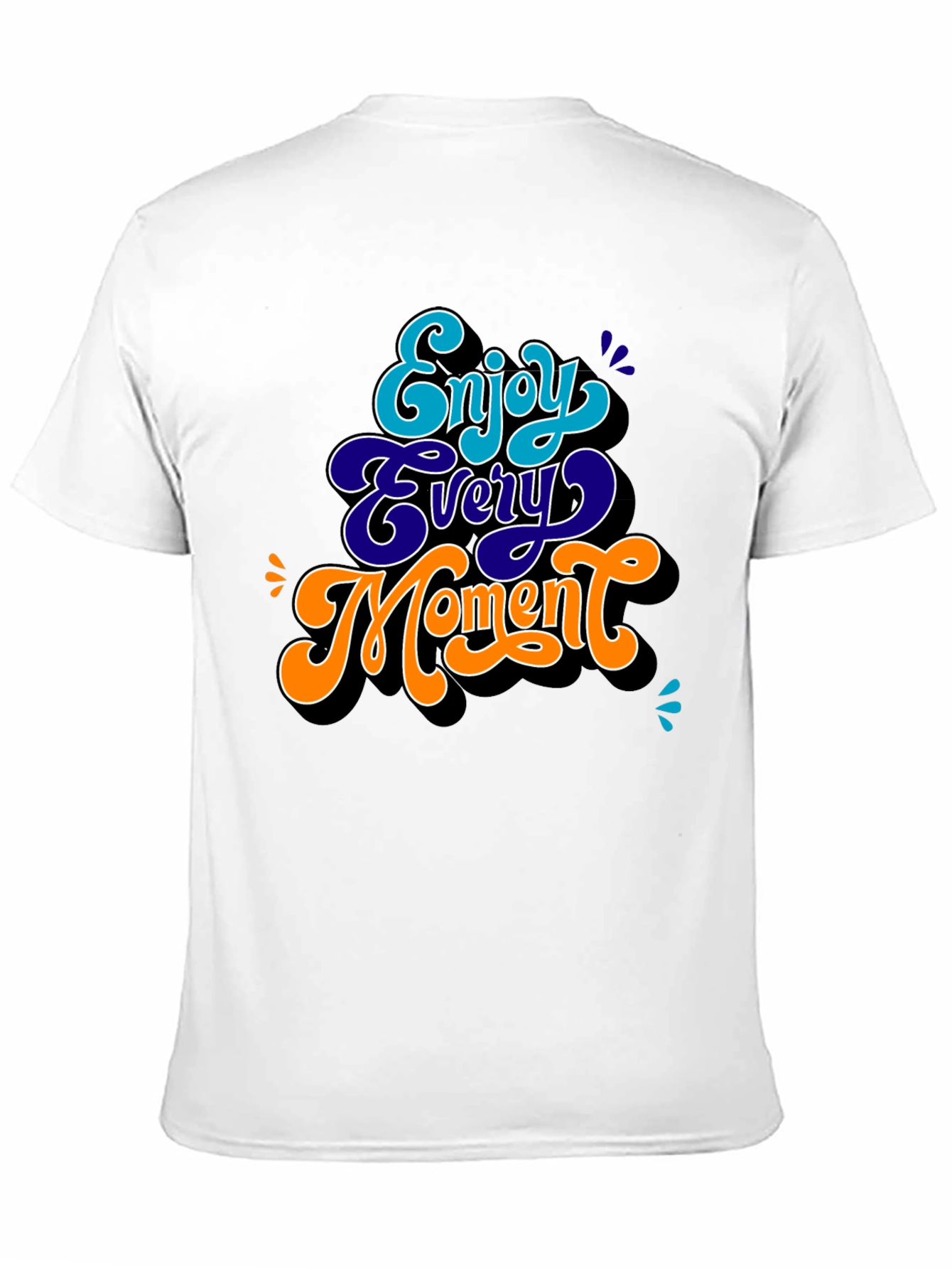 Enjoy Every Moment Graphic T-Shirt
