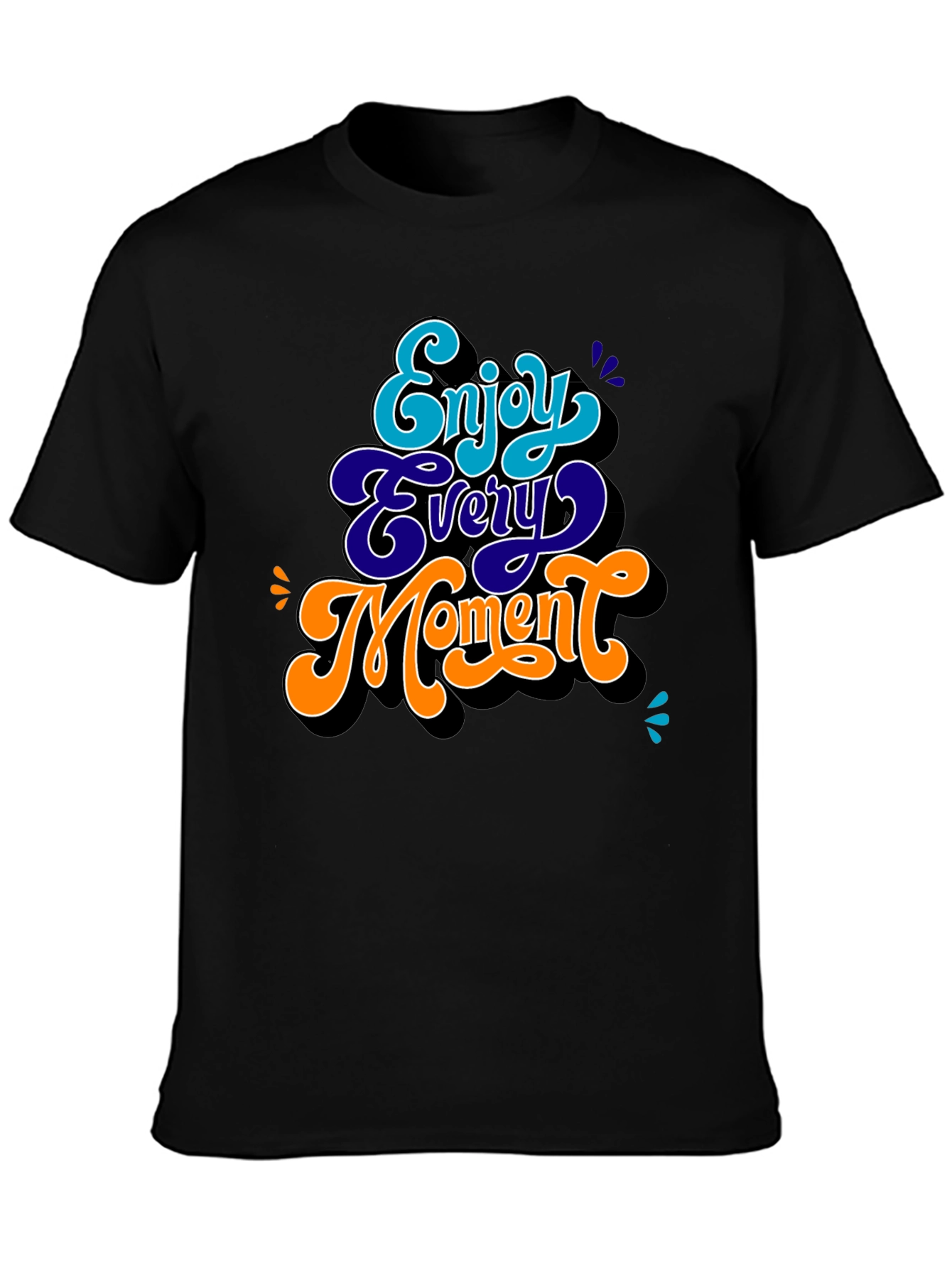 Enjoy Every Moment Graphic T-Shirt