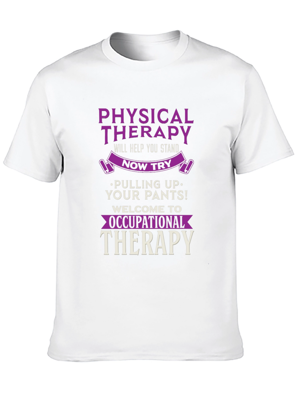 Physical & Occupational Therapy T-Shirt