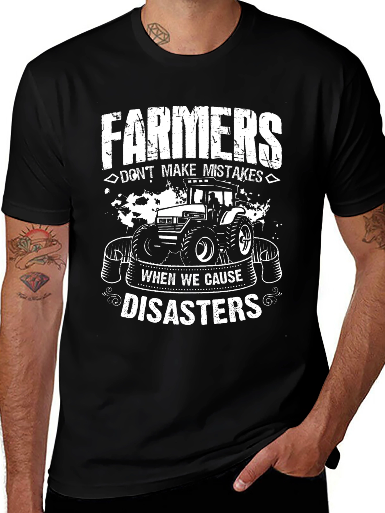 Farmers Dont Make Mistakes T-Shirt