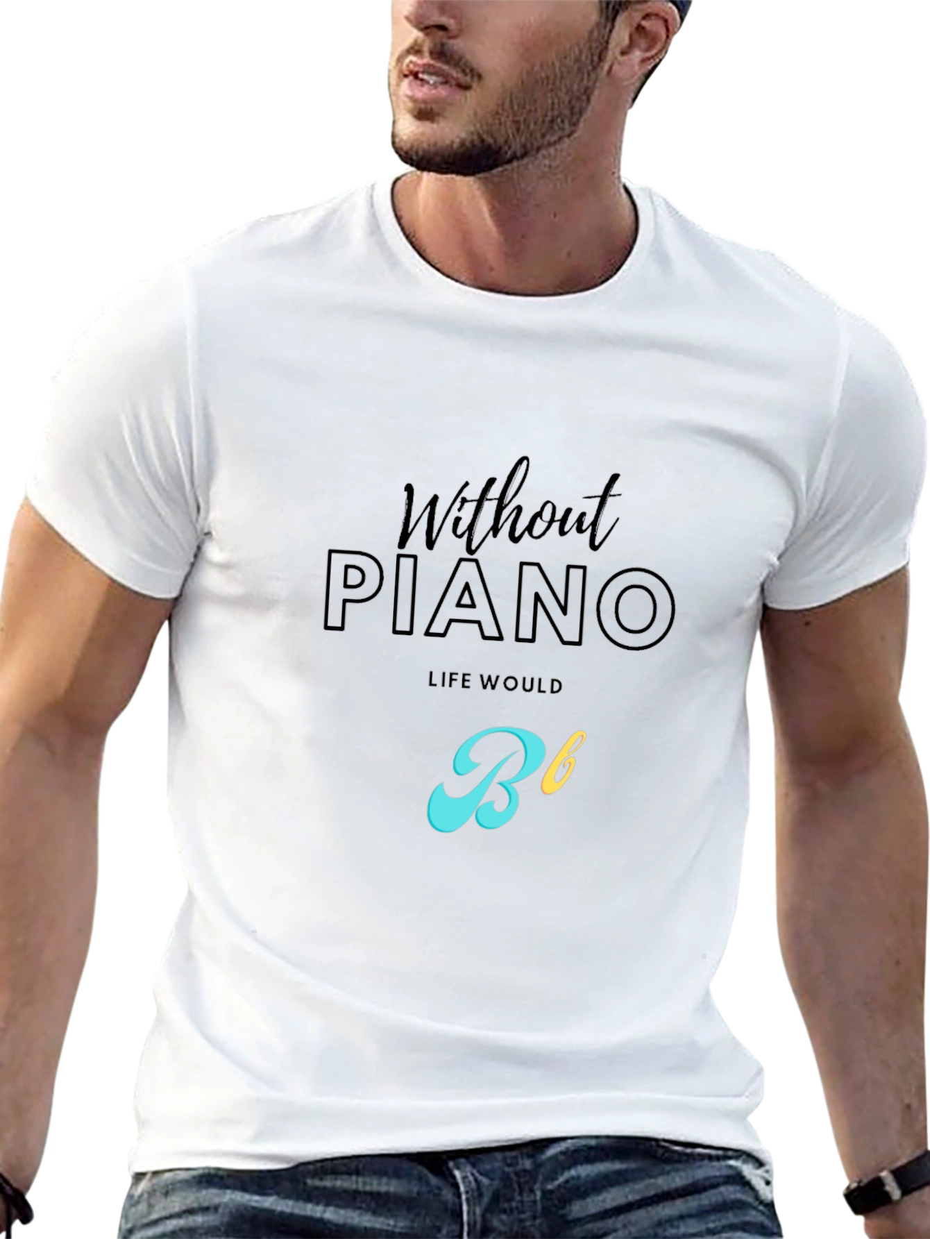 Without Piano Life Would Be Flat T-Shirt