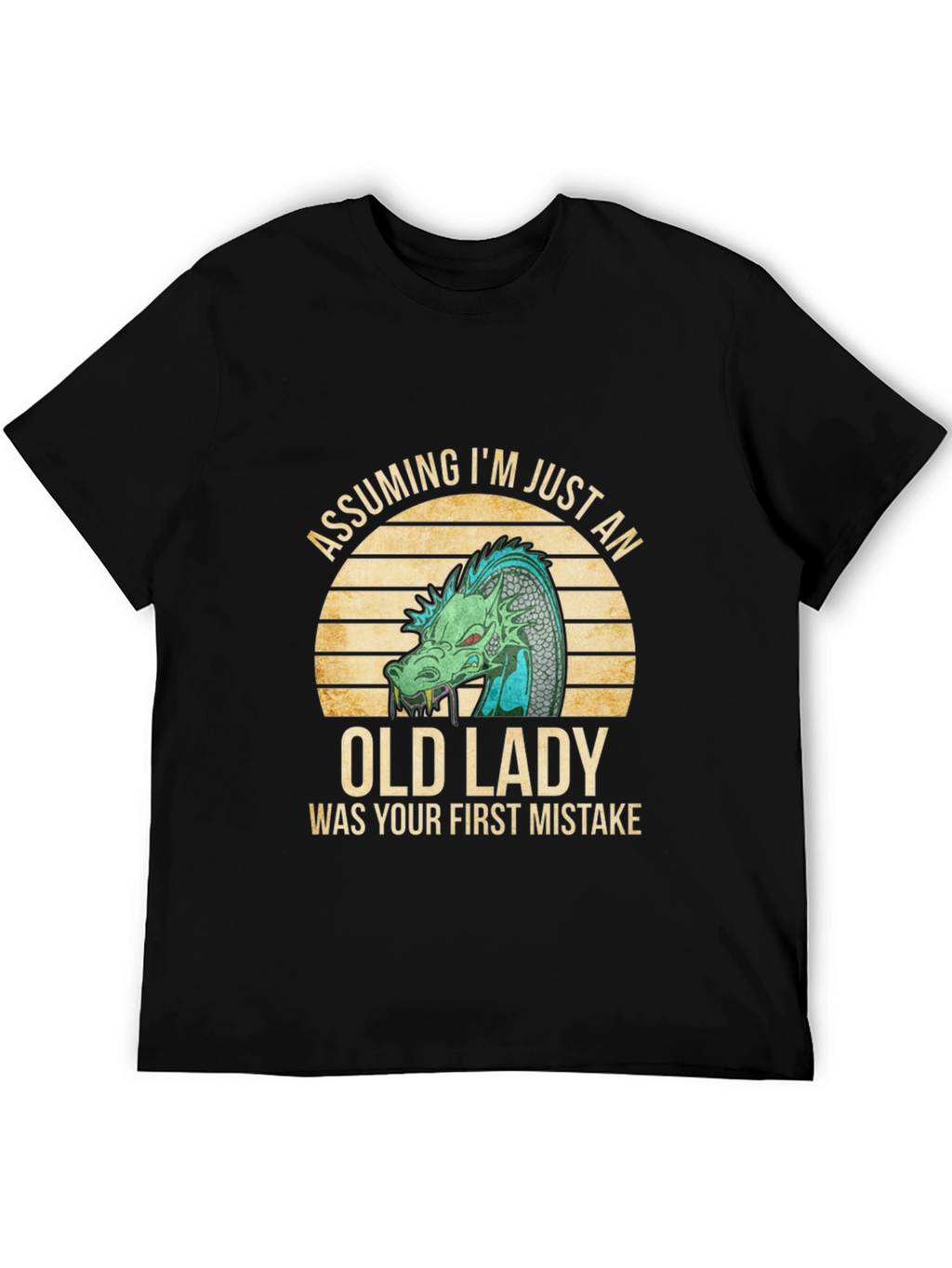 Assuming Im Just an Old Lady Dragon T-Shirt