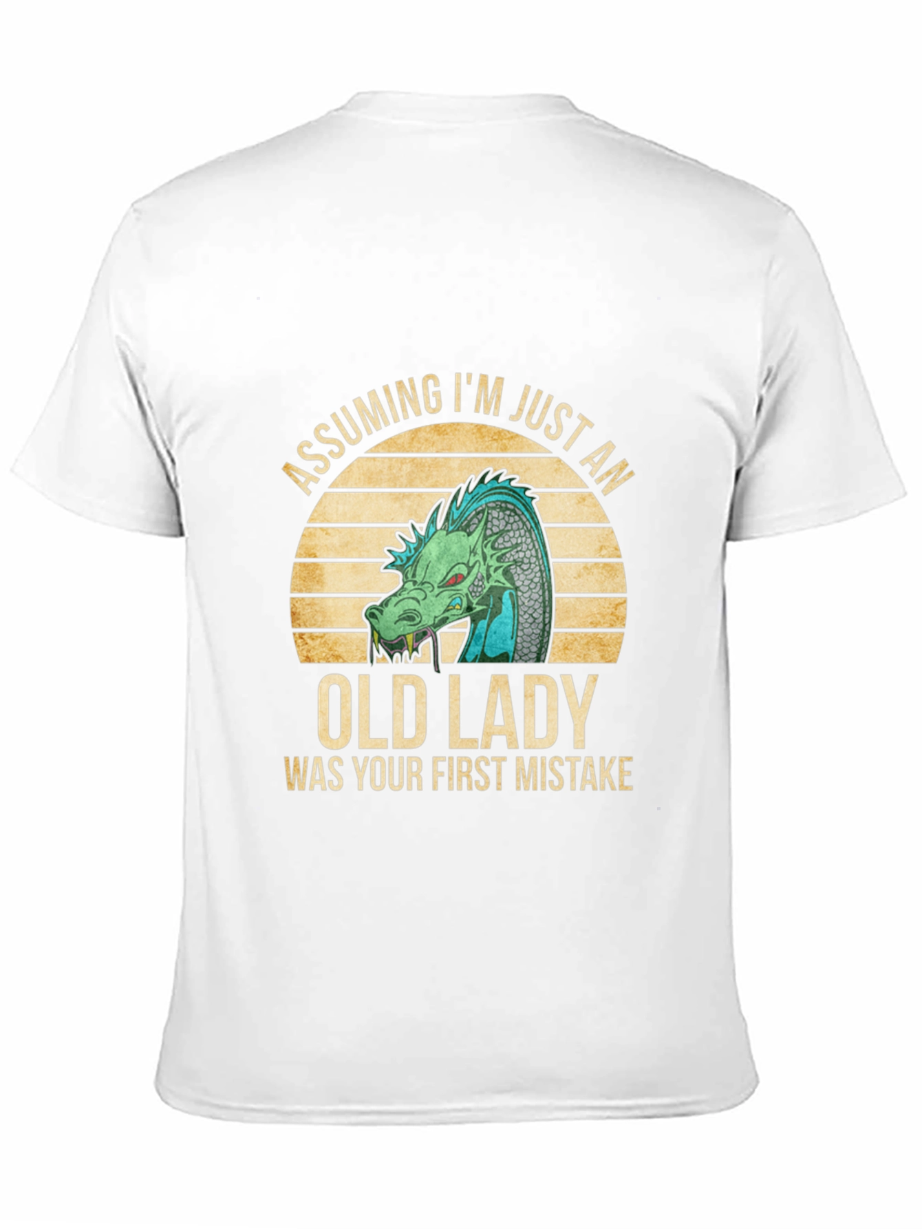 Assuming Im Just an Old Lady Dragon T-Shirt