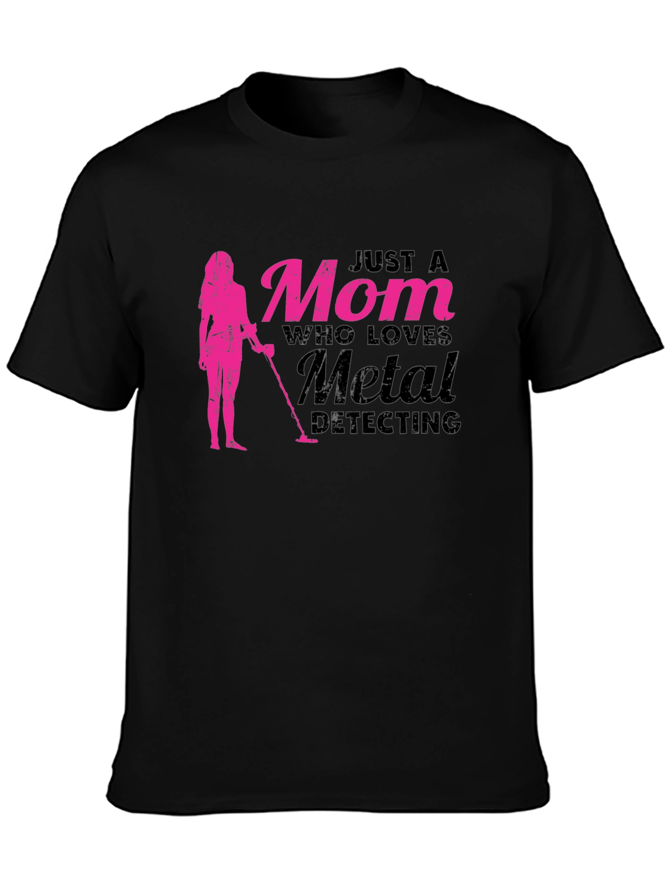 Mom Who Loves Metal Detecting T-Shirt