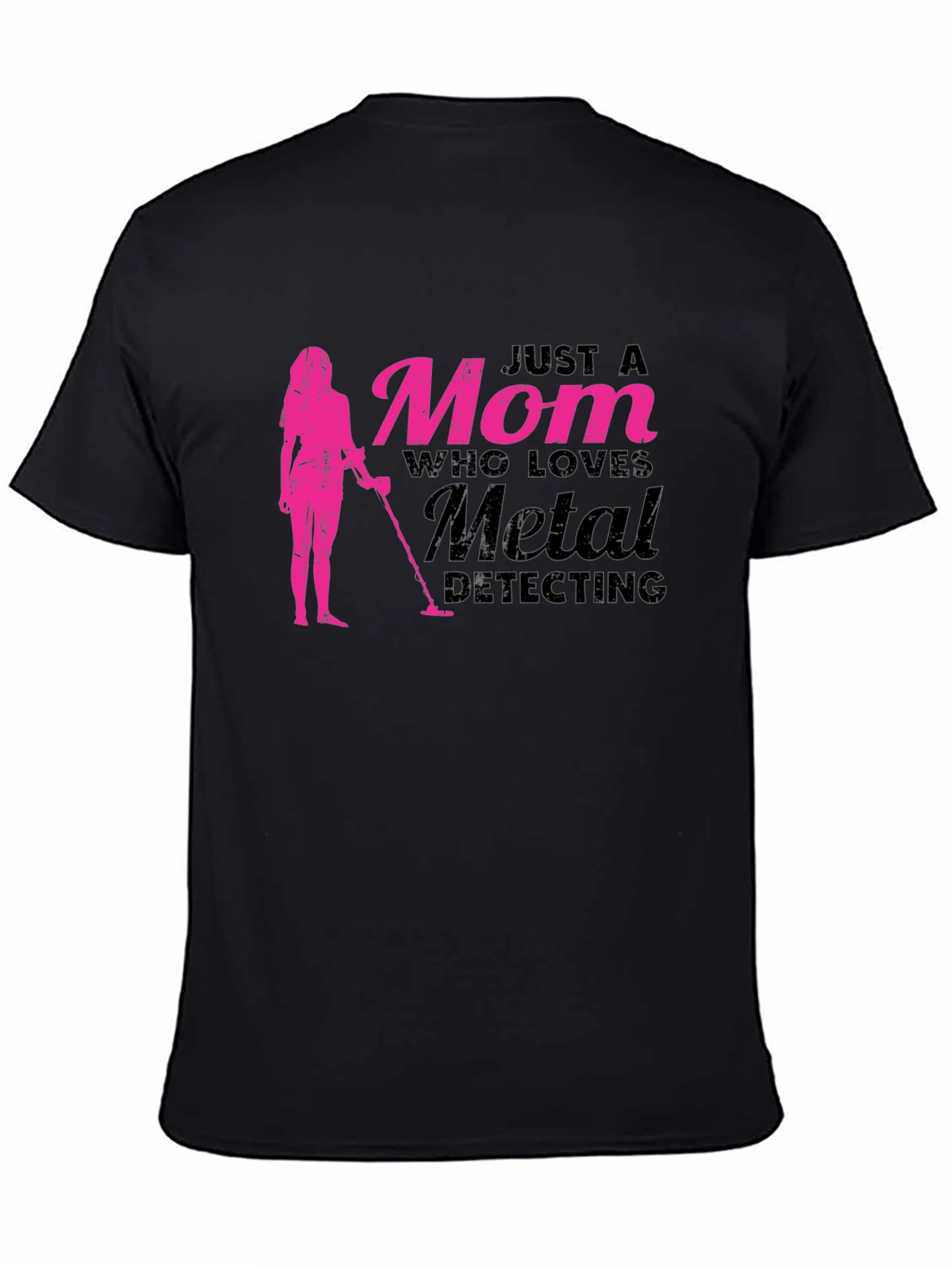 Mom Who Loves Metal Detecting T-Shirt