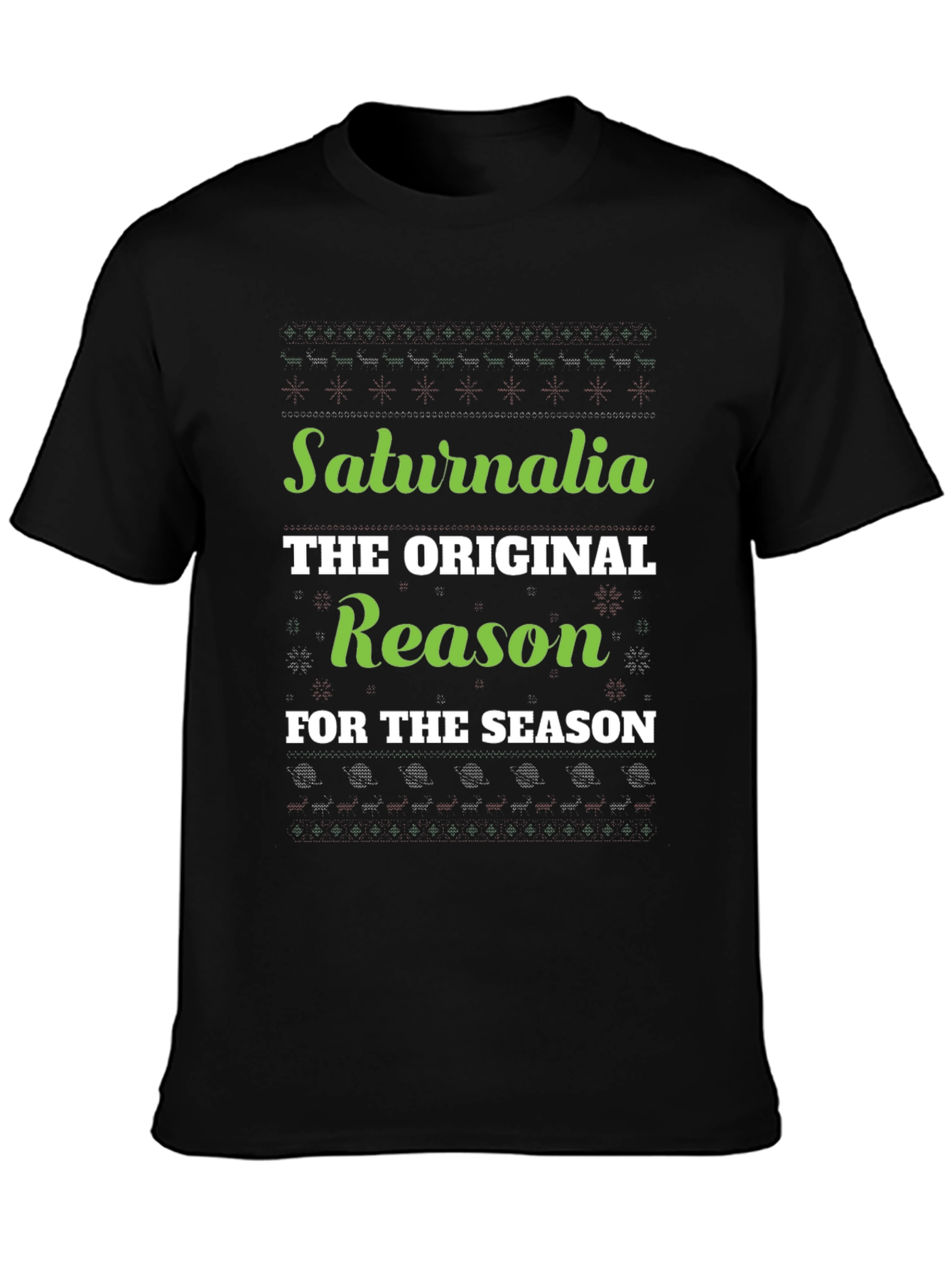 Saturnalia The Original Reason for The Season T-Shirt