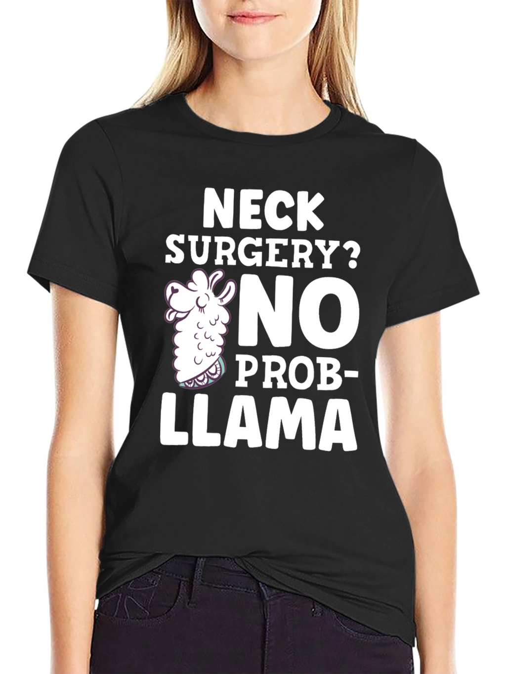 Neck Surgery? No Prob-Llama Funny T-Shirt