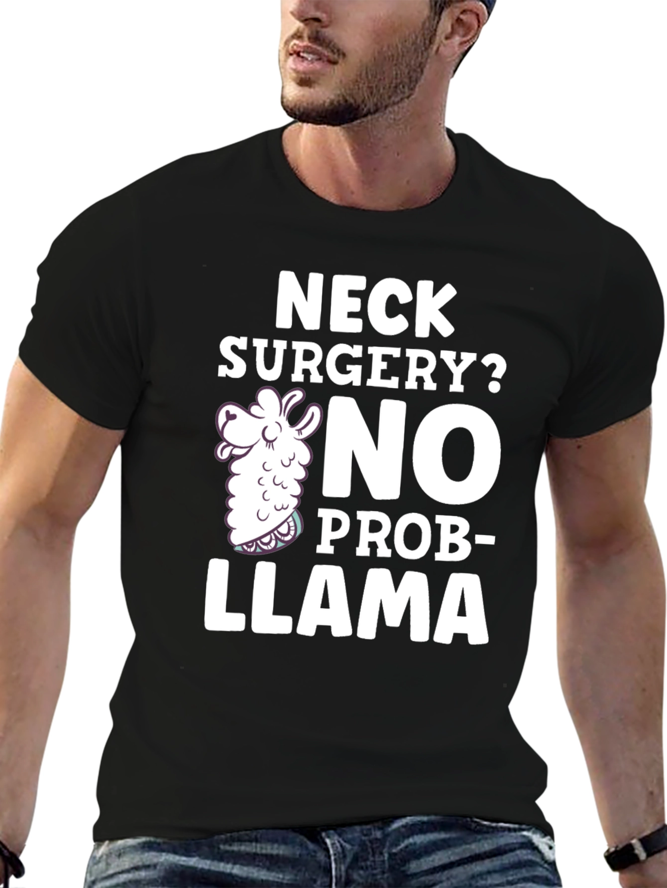 Neck Surgery? No Prob-Llama Funny T-Shirt