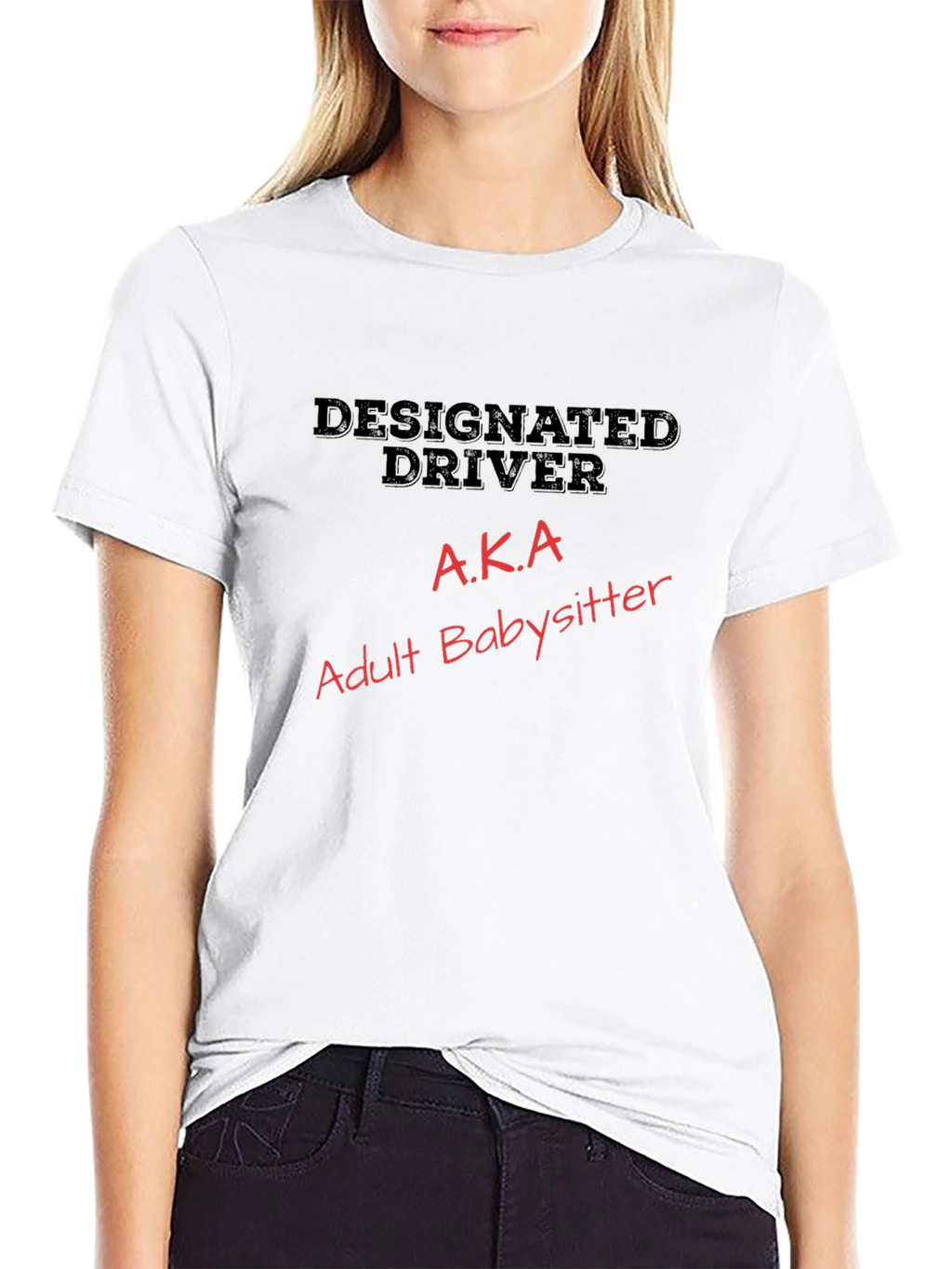 Designated Driver AKA Adult Babysitter T-Shirt