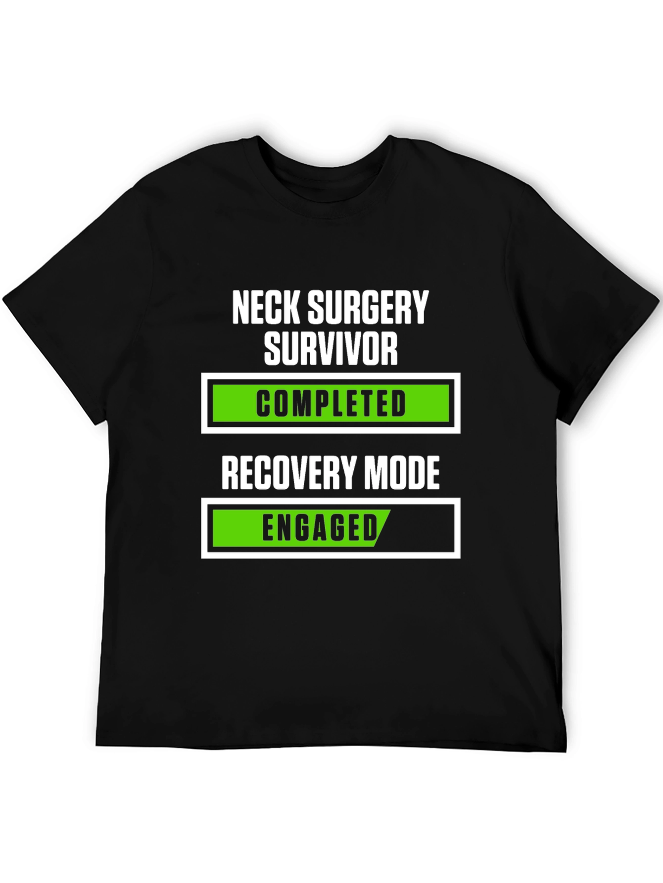 Neck Surgery Survivor Recovery Mode T-Shirt