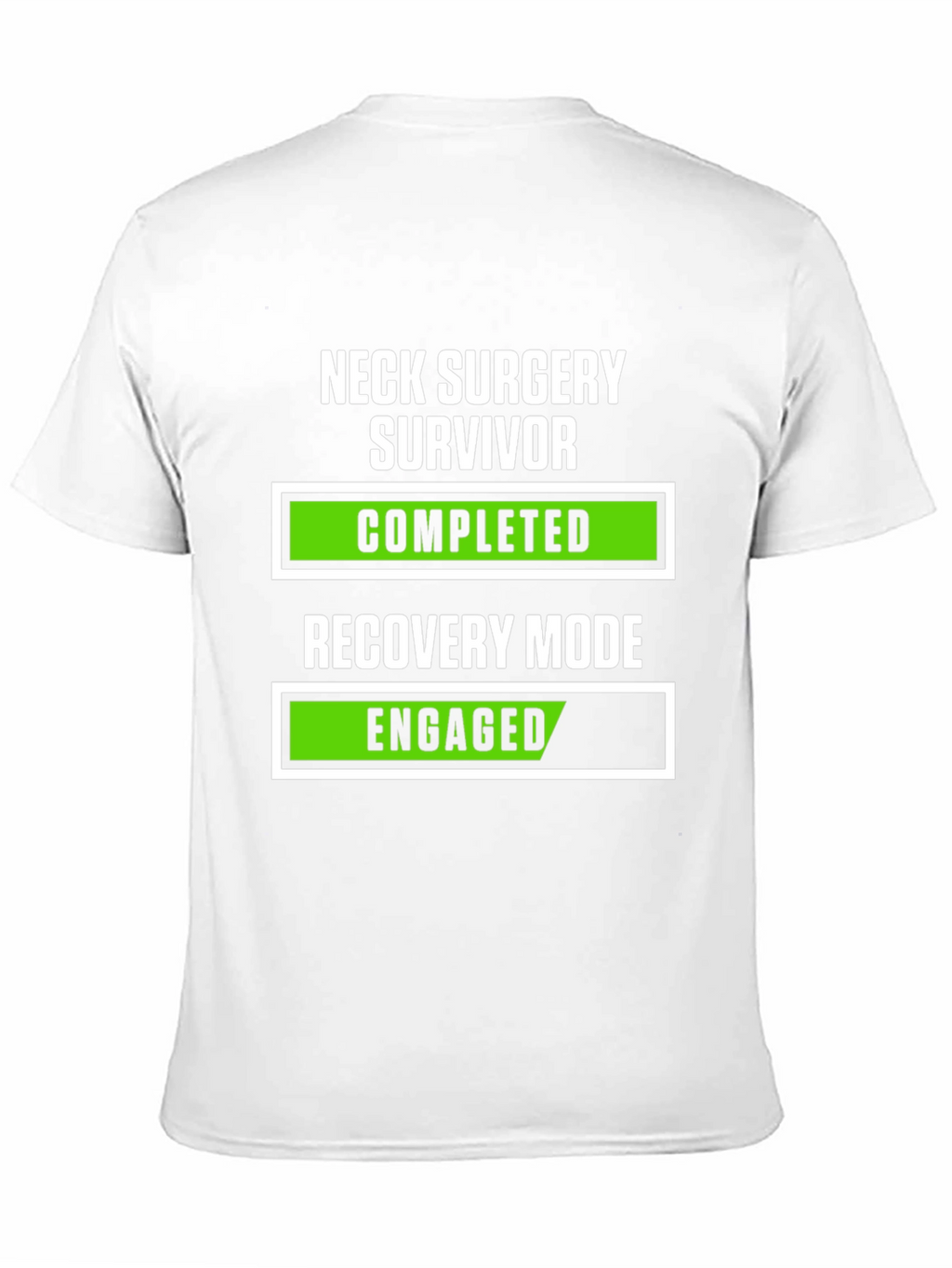 Neck Surgery Survivor Recovery Mode T-Shirt