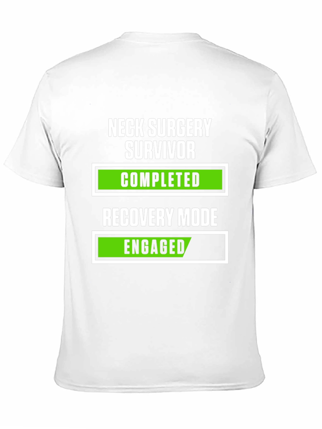 Neck Surgery Survivor Recovery Mode T-Shirt