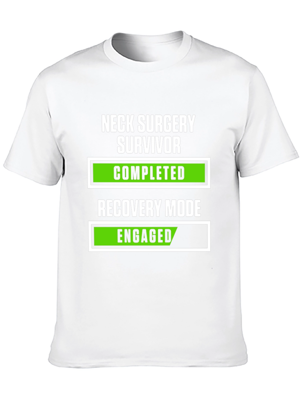 Neck Surgery Survivor Recovery Mode T-Shirt