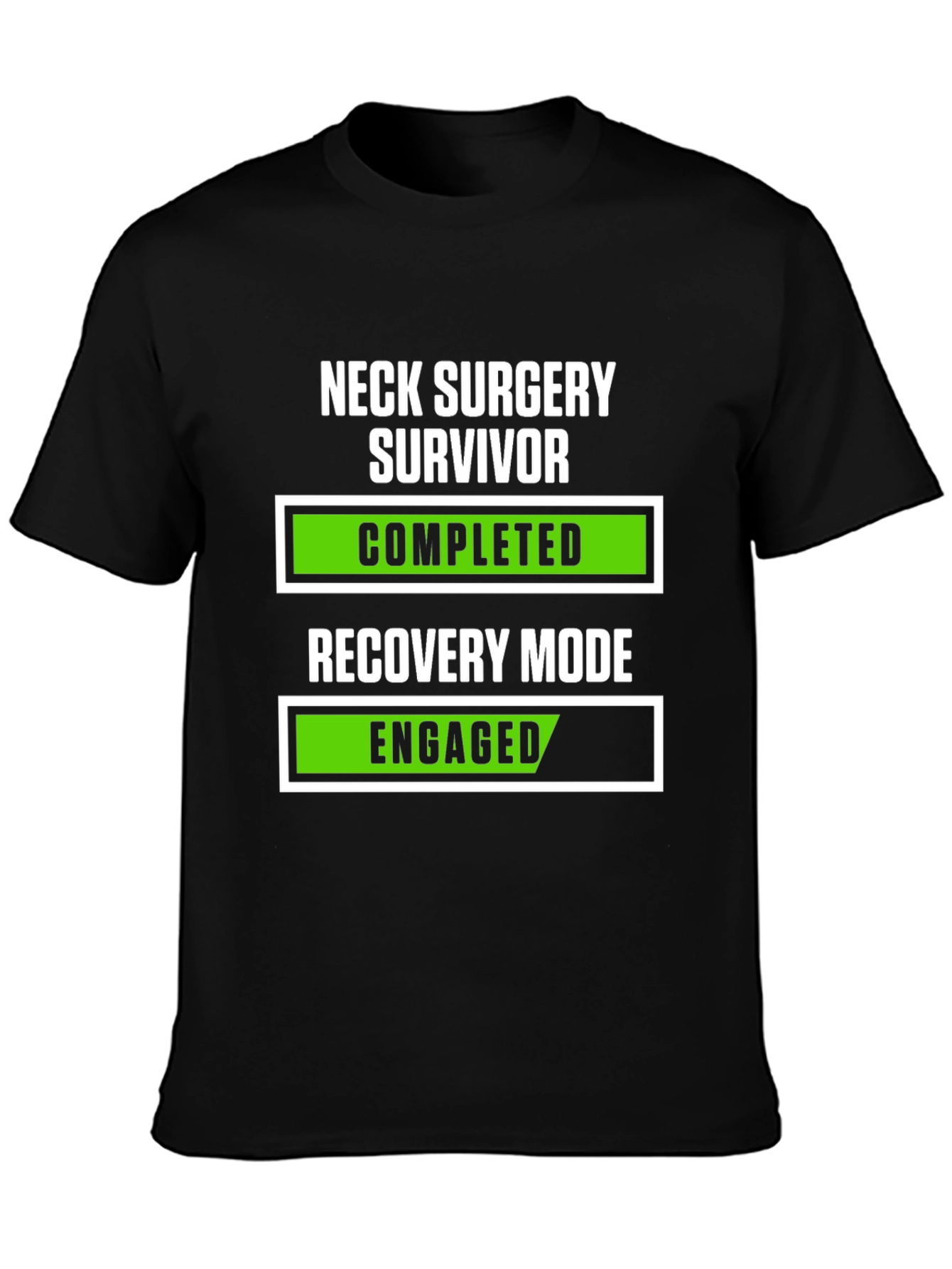 Neck Surgery Survivor Recovery Mode T-Shirt