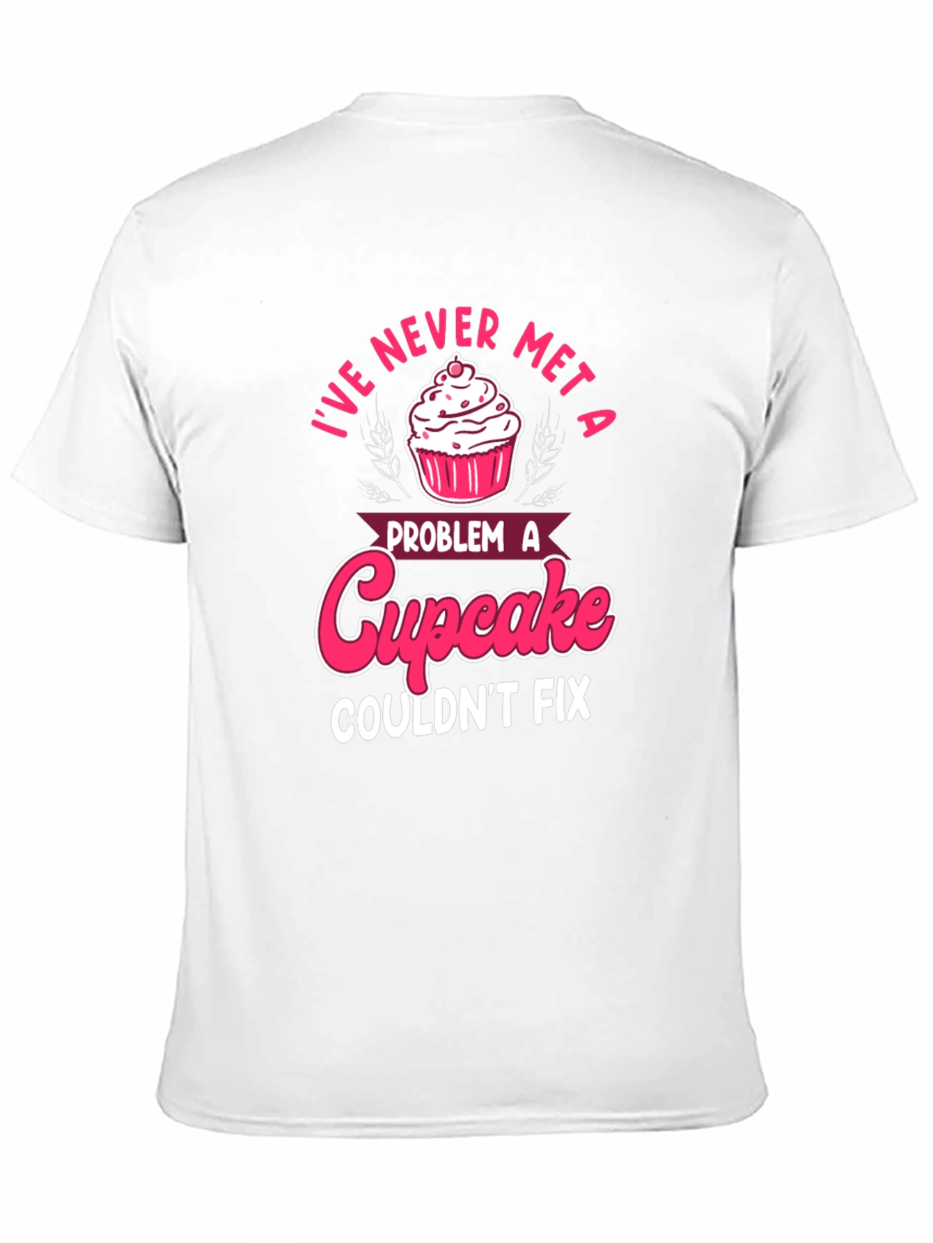 Cupcake Fix T-Shirt - Problem Solver Tee