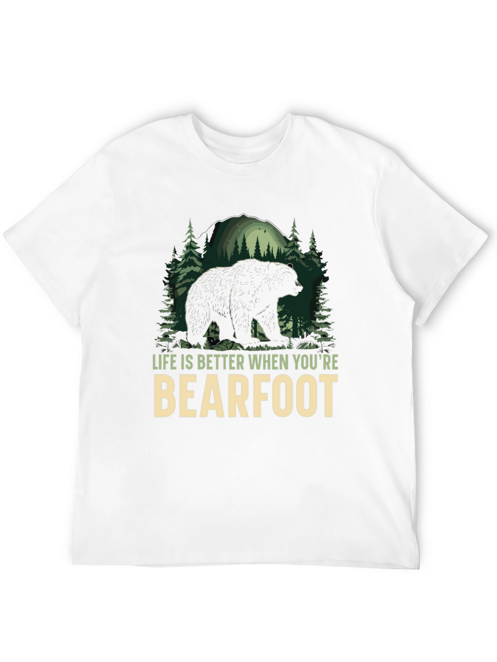 Bearfoot Adventure T-Shirt: Life is Better Outdoors