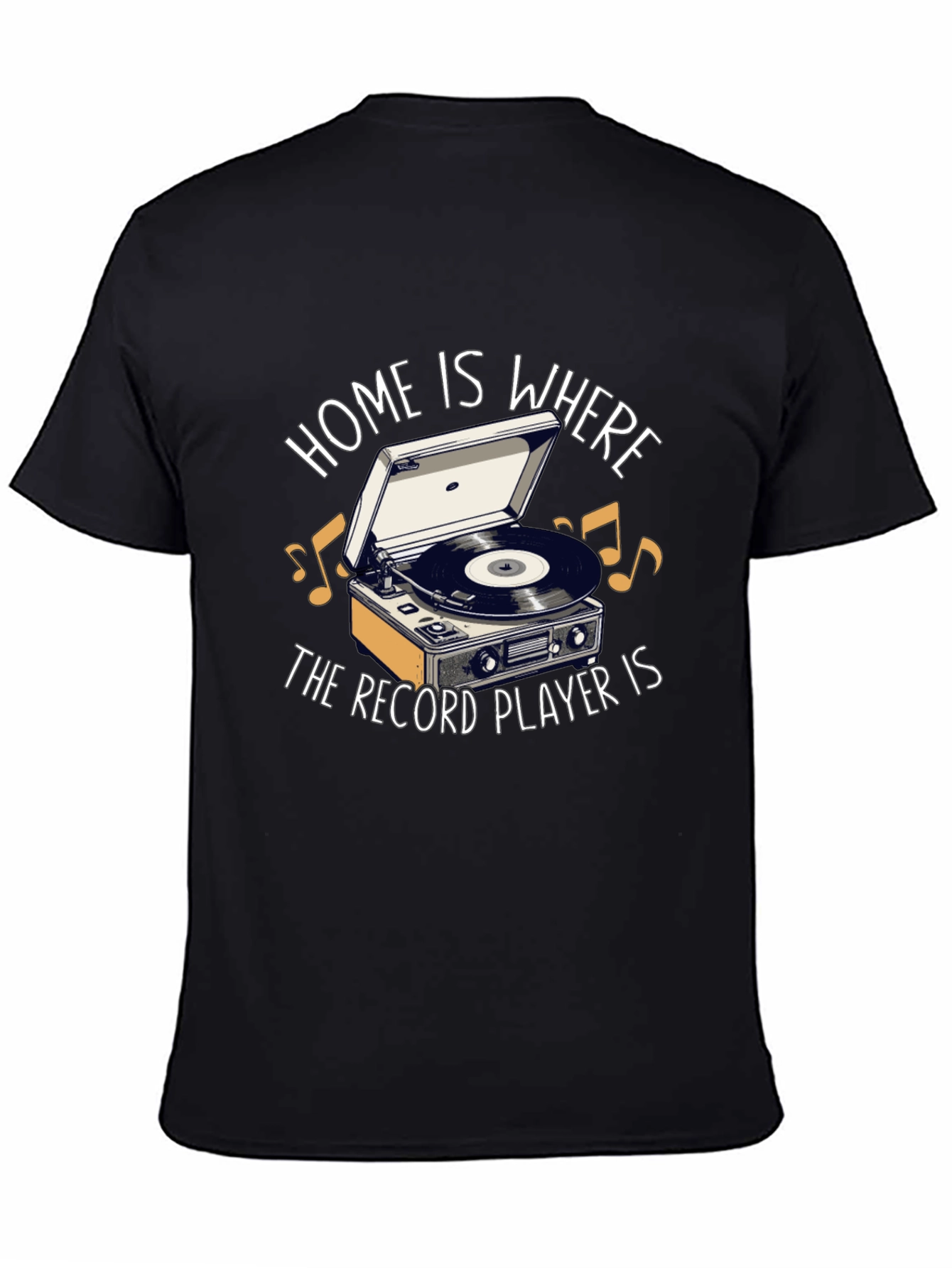 Home is Where the Record Player is Black T-Shirt