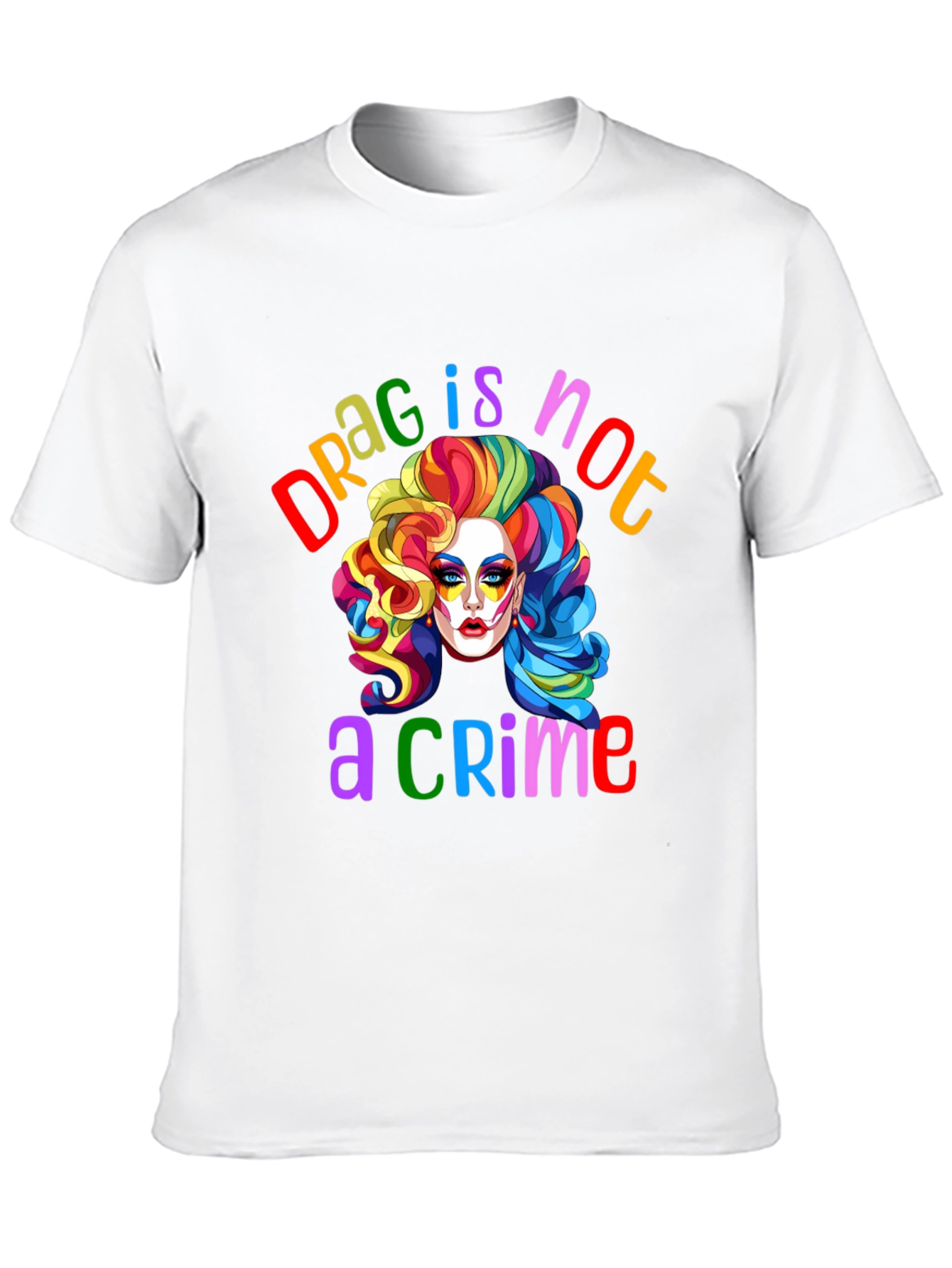 Drag Is Not a Crime Graphic T-Shirt