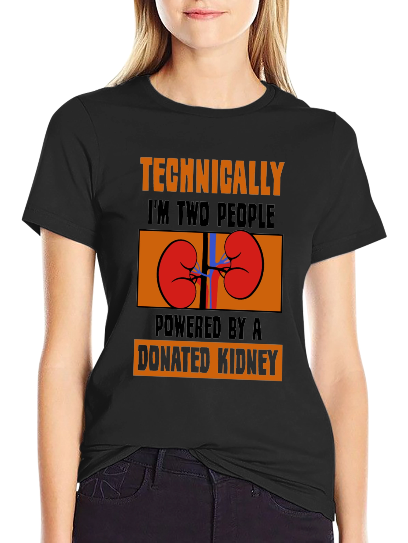 Technically Two People Donated Kidney T-Shirt