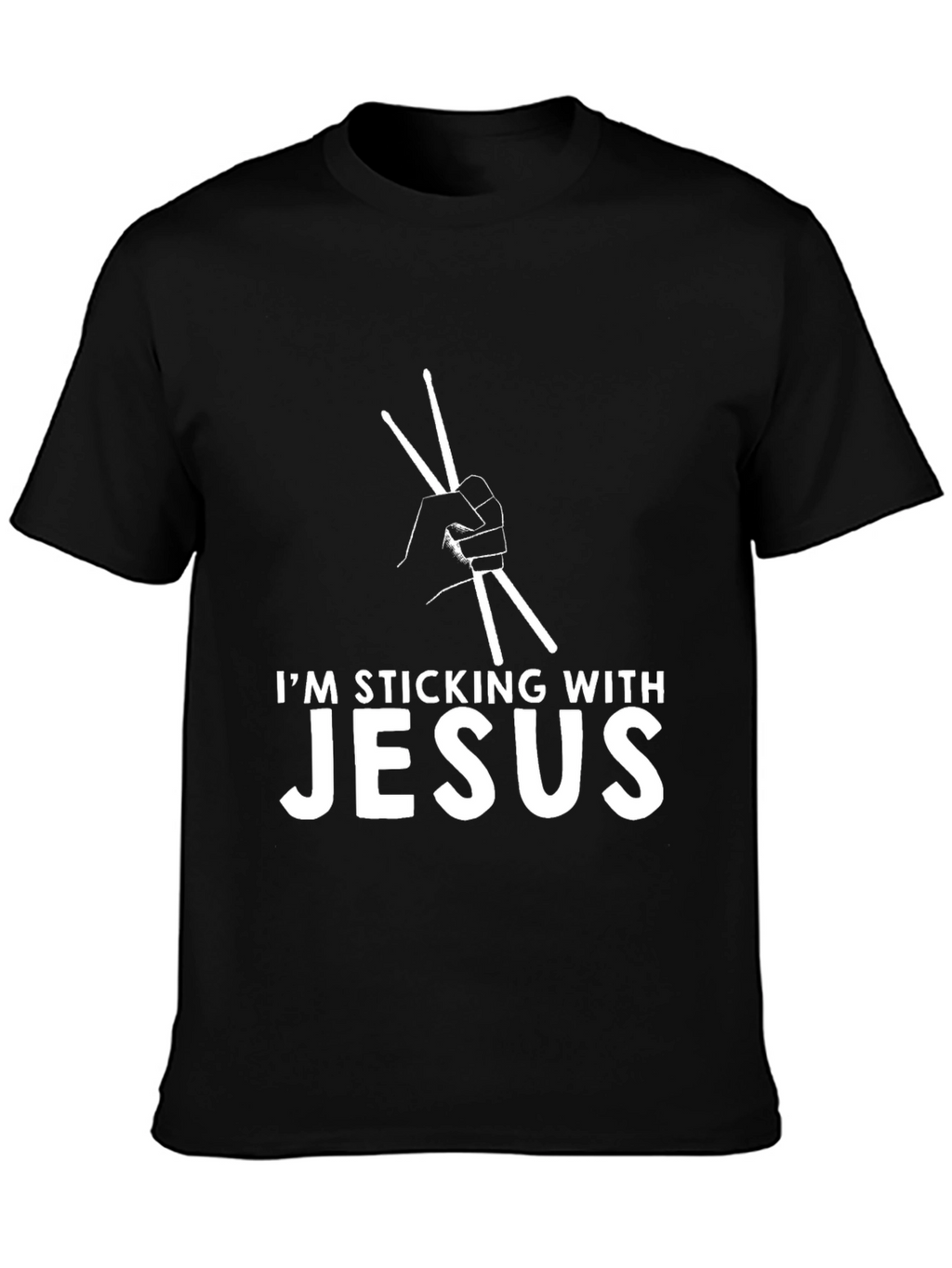 Im Sticking With Jesus Black T-Shirt