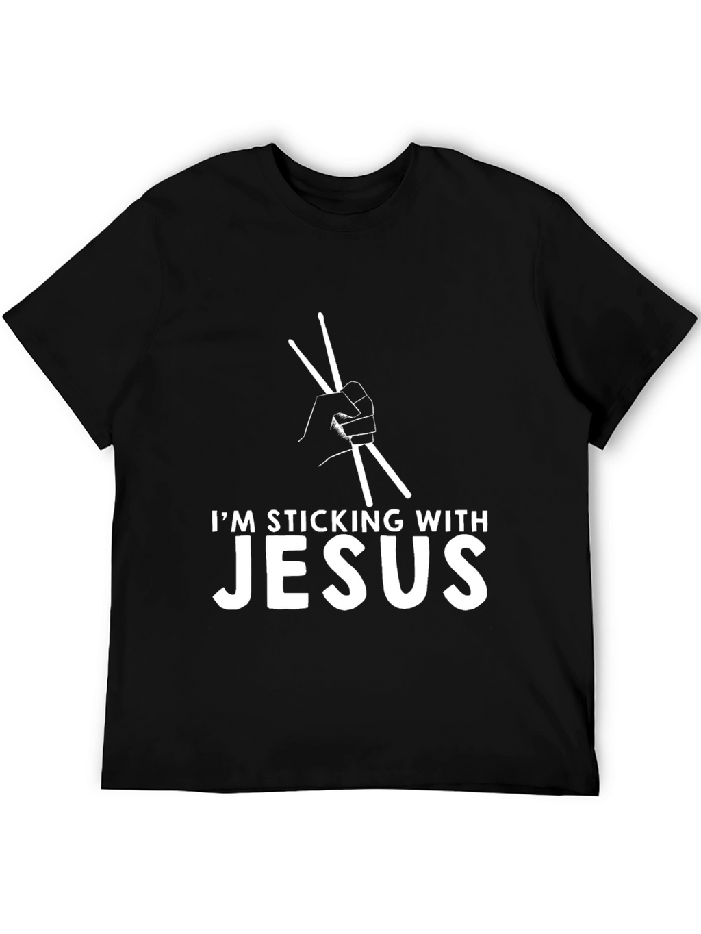 Im Sticking With Jesus Black T-Shirt