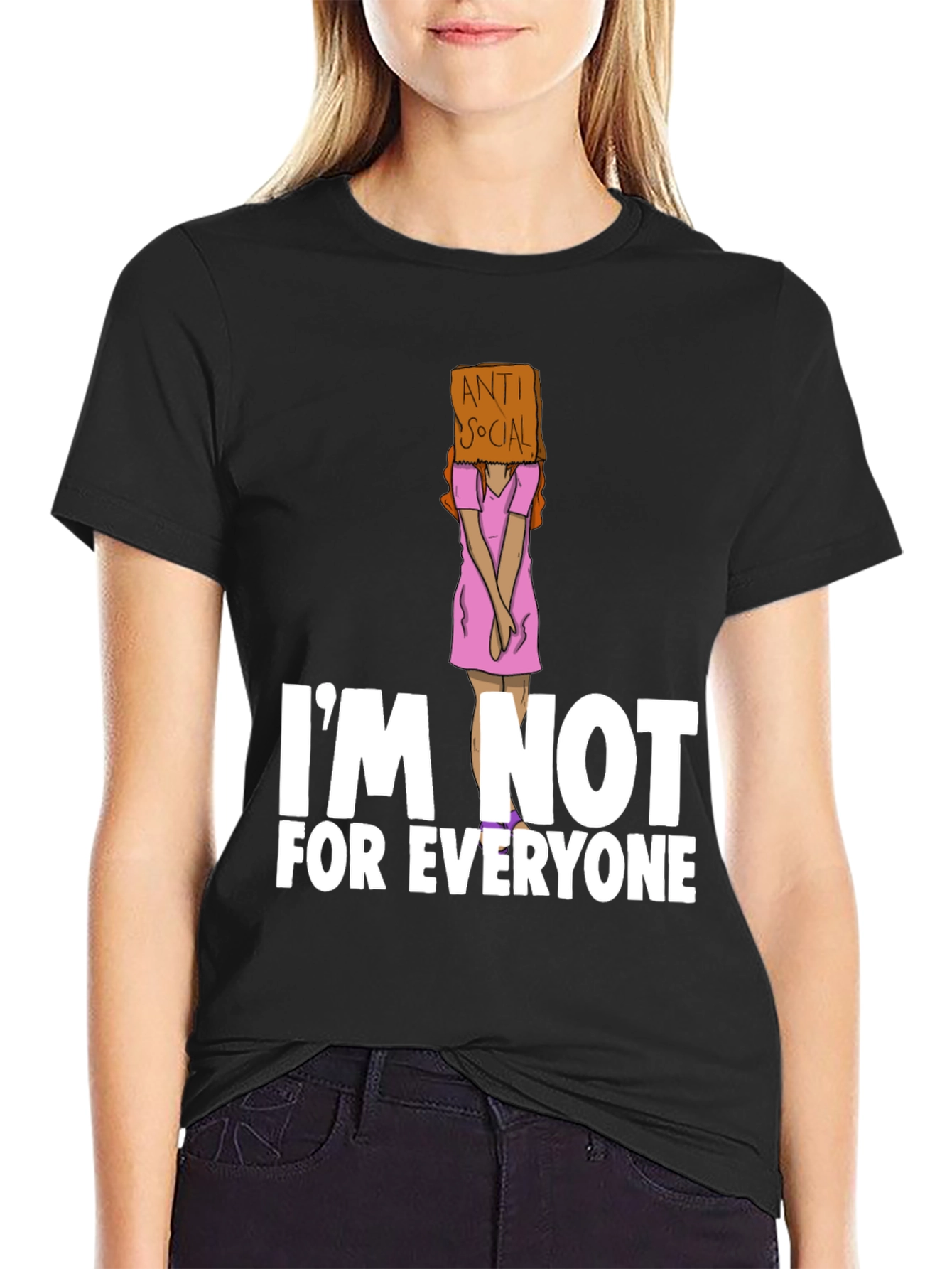 Anti Social T-Shirt - Im Not For Everyone Tee