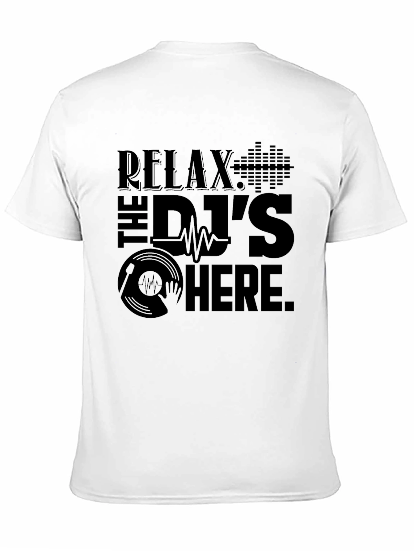 Relax The DJs Here Black Graphic T-Shirt