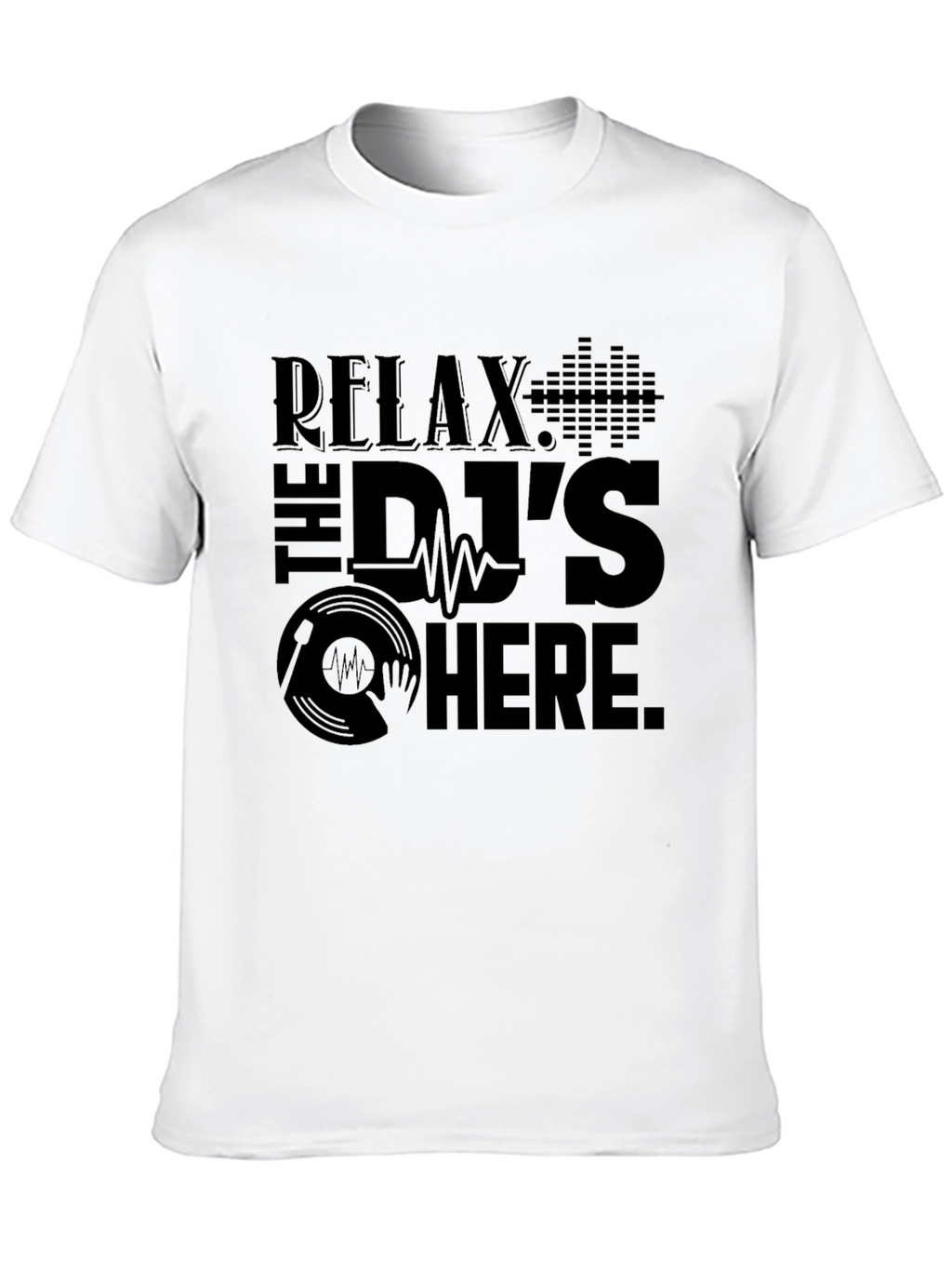 Relax The DJs Here Black Graphic T-Shirt